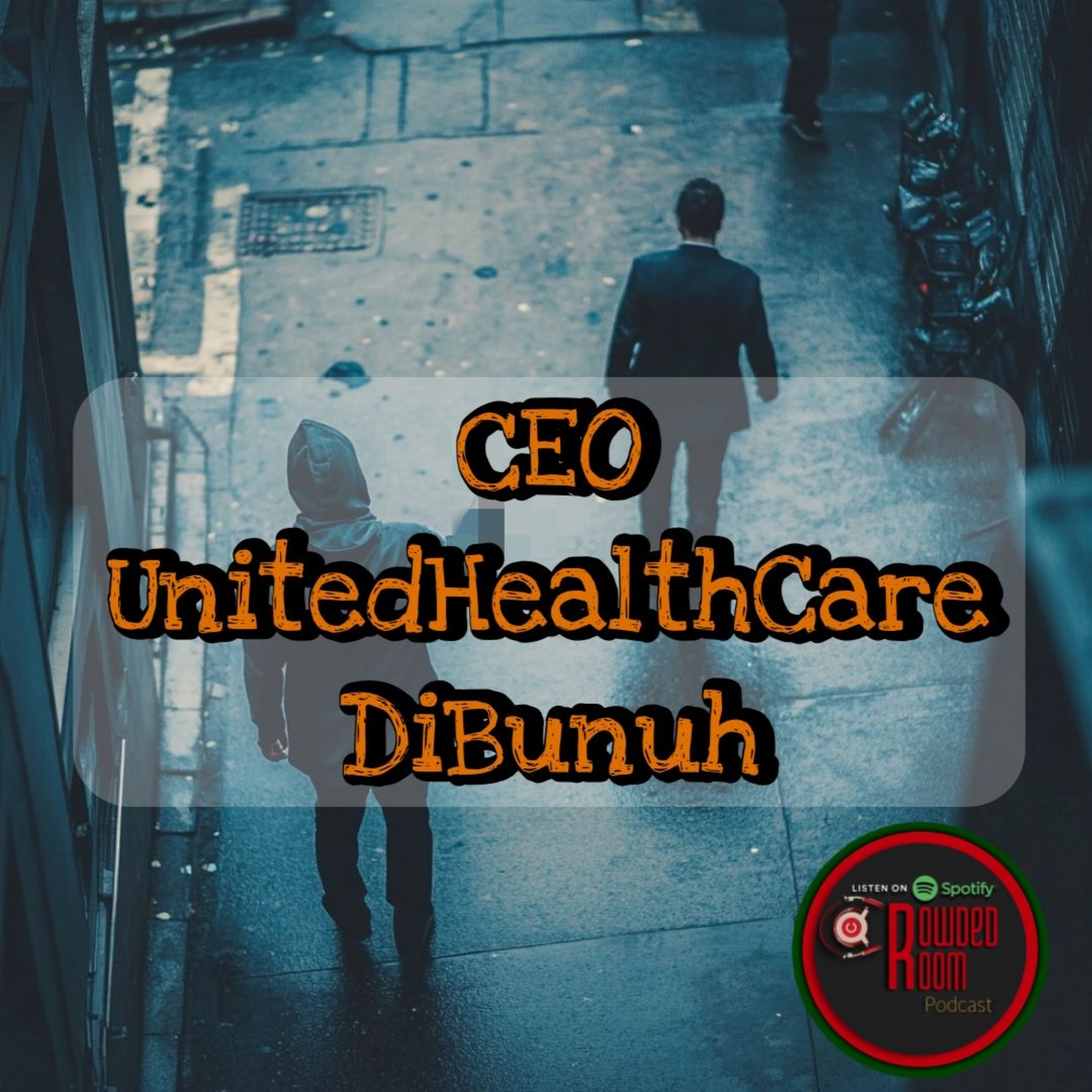 CEO UnitedHealthCare DiBunuh (Episode 241) episode artwork