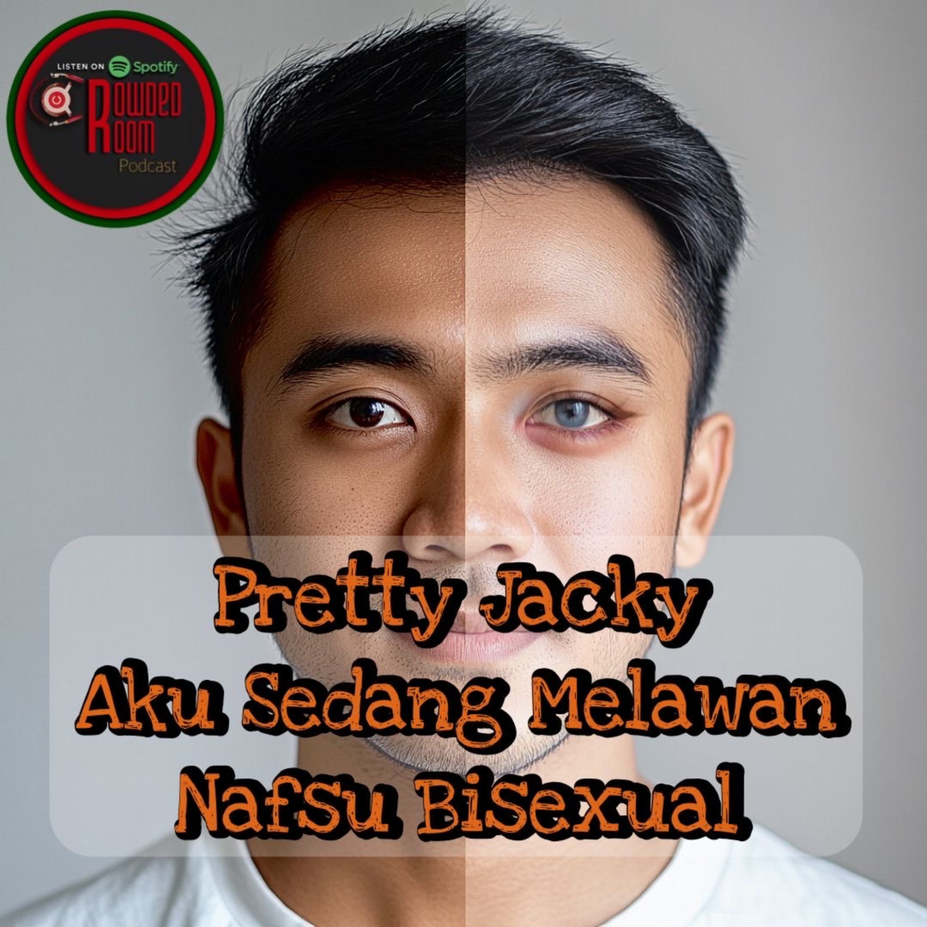 Pretty Jacky : Aku Sedang Melawan Nafsu Bisexual. (Episode 246) episode artwork