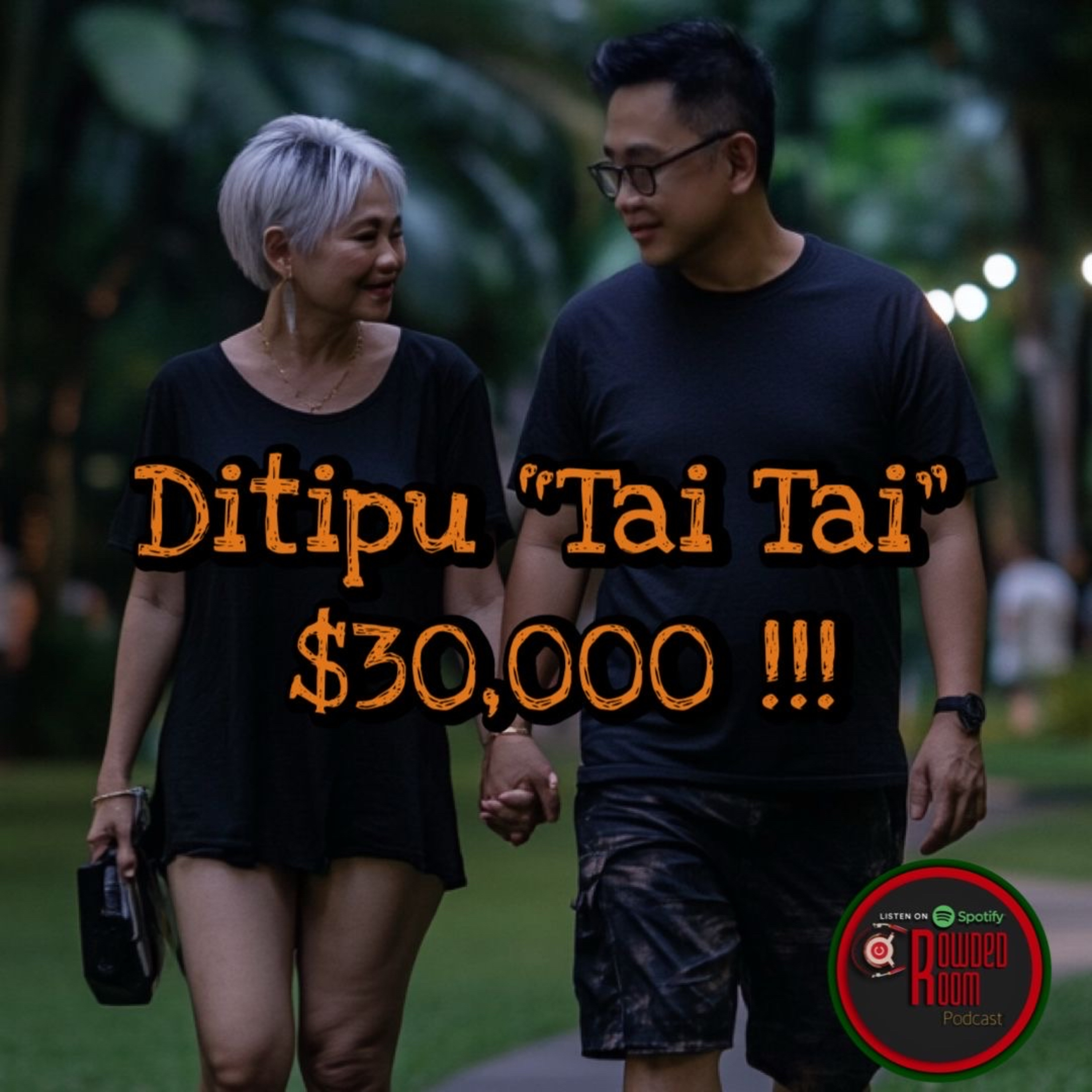 Ditipu “Tai Tai” $30,000 !!!(Episode 270) episode artwork