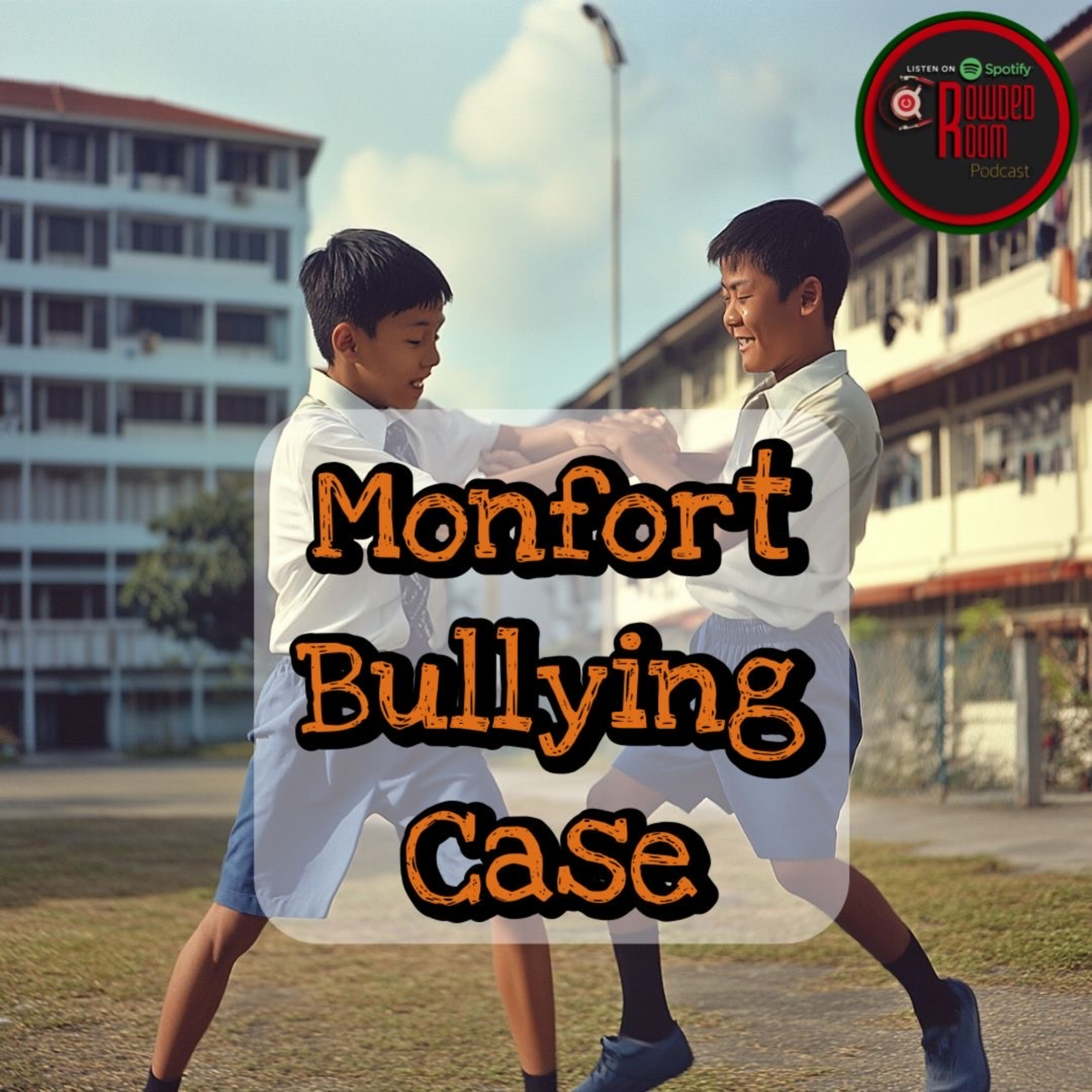 Monfort Bullying Case (Episode 281) episode artwork