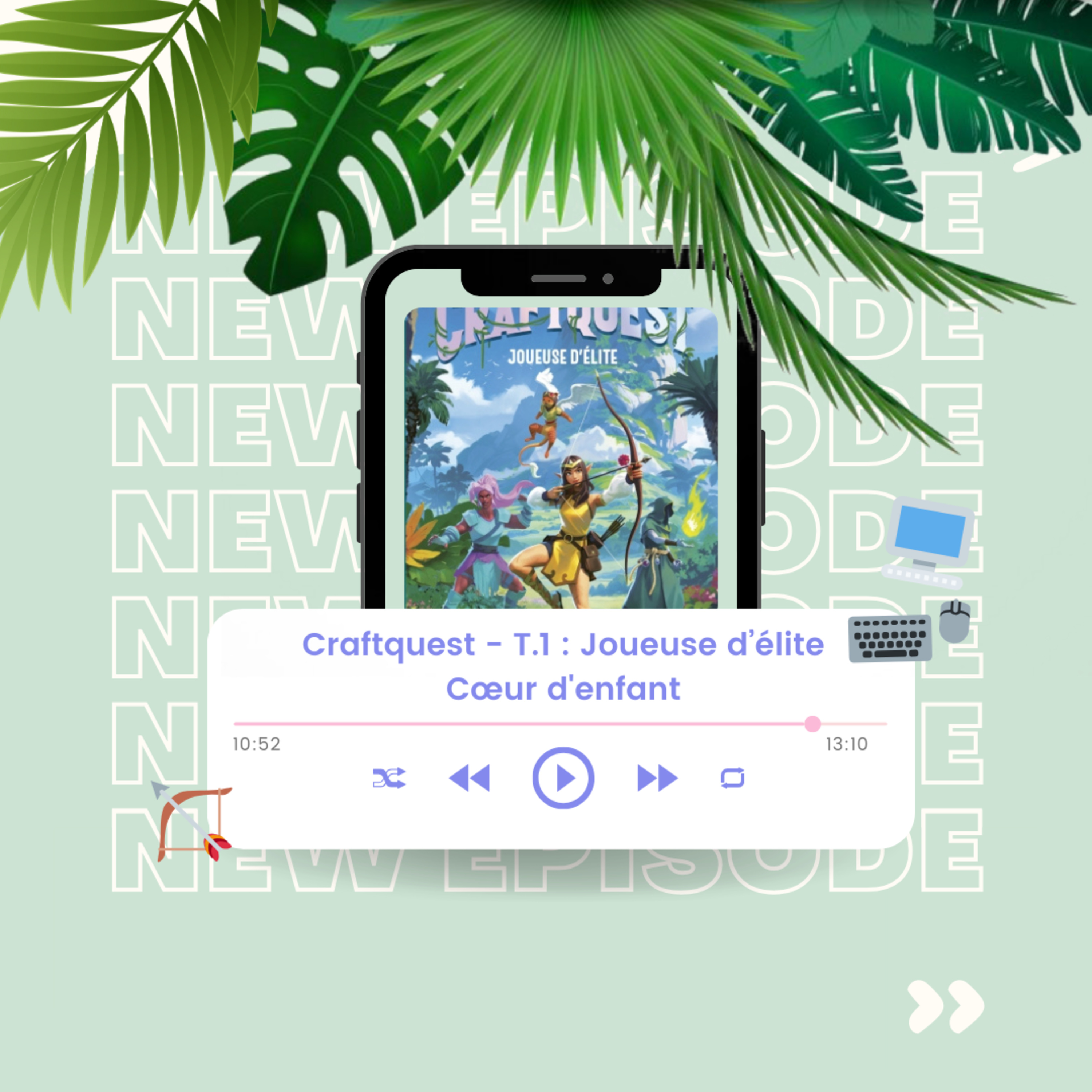 Craftquest - Tome 1 : joueuse d’élite