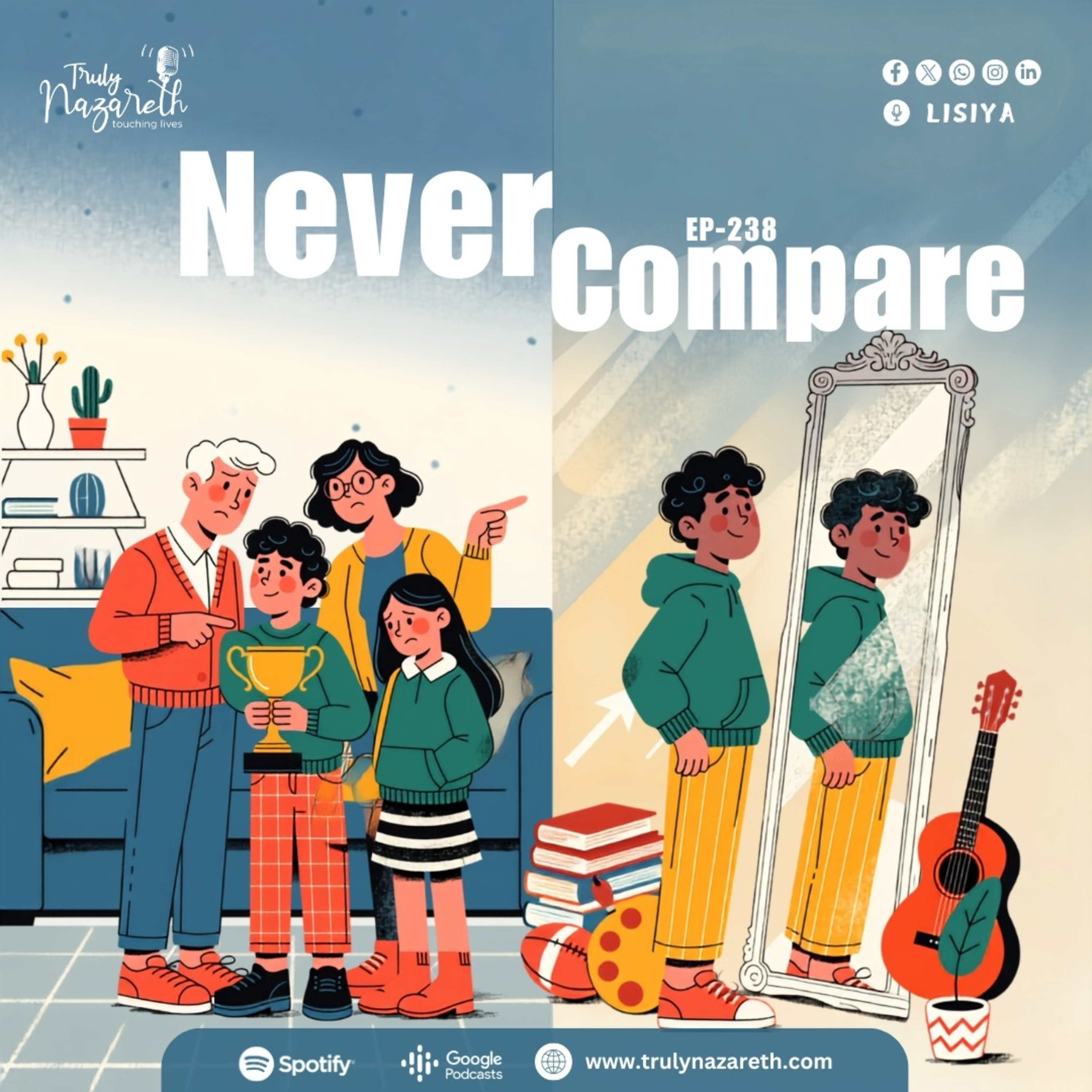 Truly Nazareth Episode 238 | Never Compare.... episode artwork
