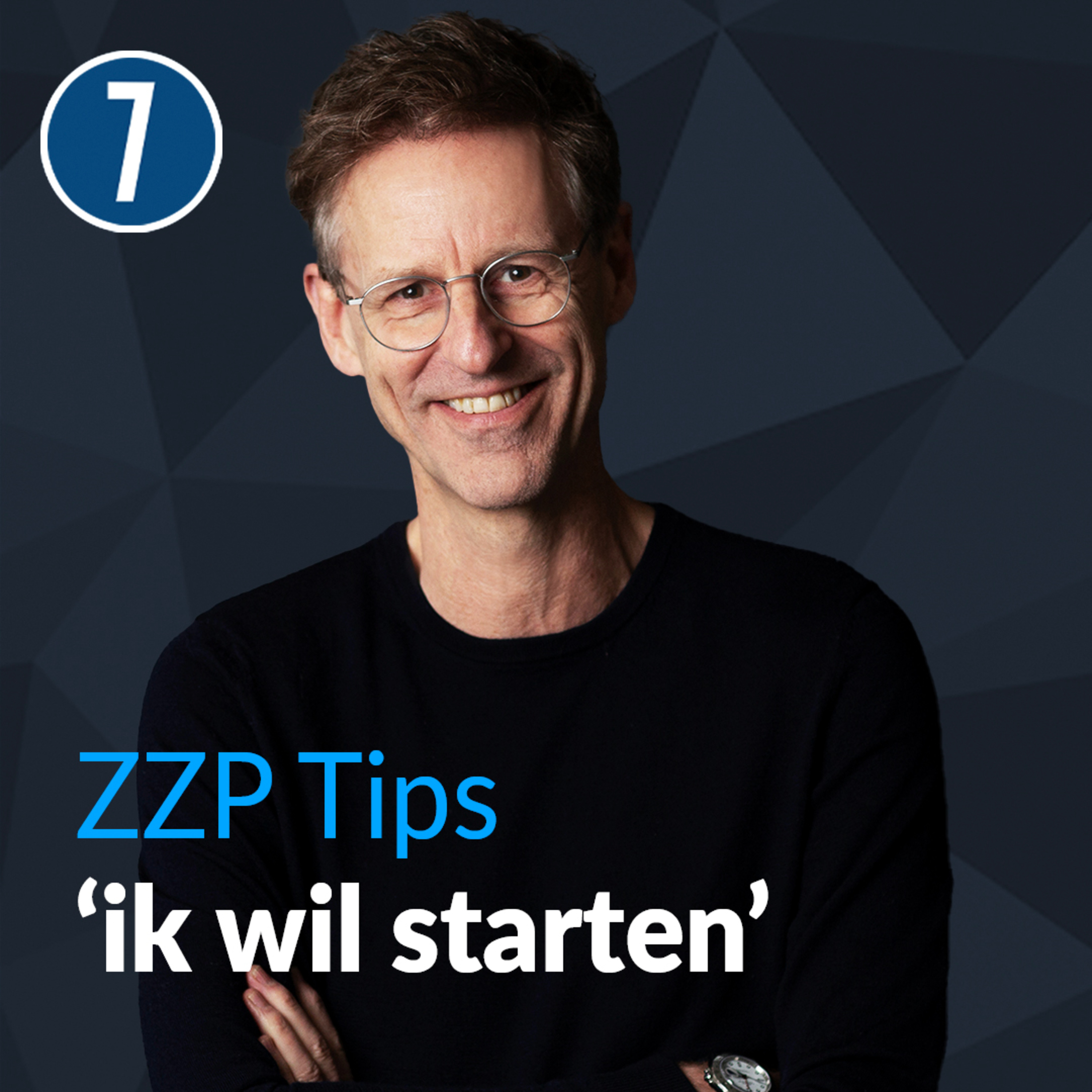 SPECIAL: Deze 5 TIPS helpen jou als ZZP'er aan een SUPER START episode artwork