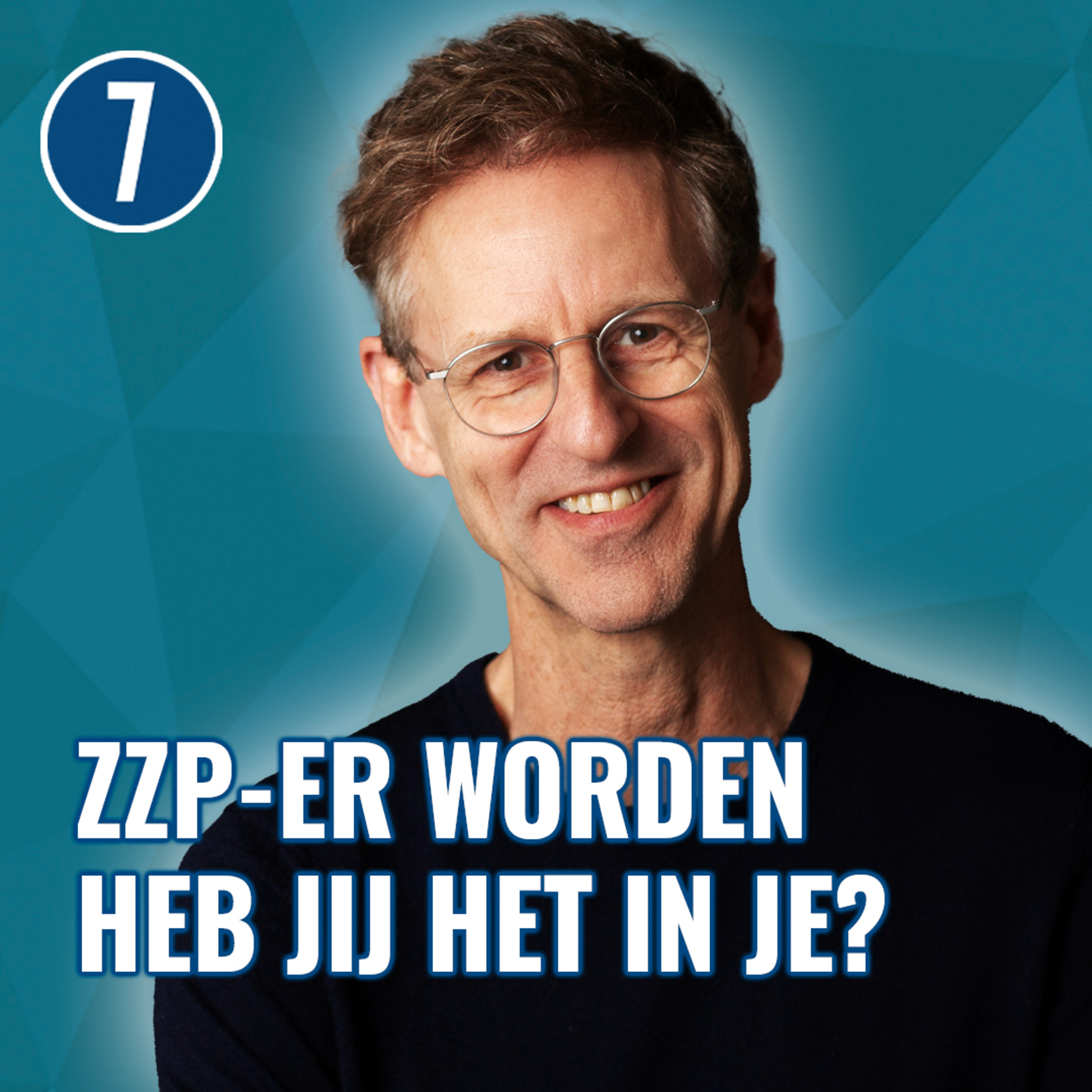 SPECIAL: Dit zijn de 10 EIGENSCHAPPEN om succesvol ZZP-er te worden episode artwork