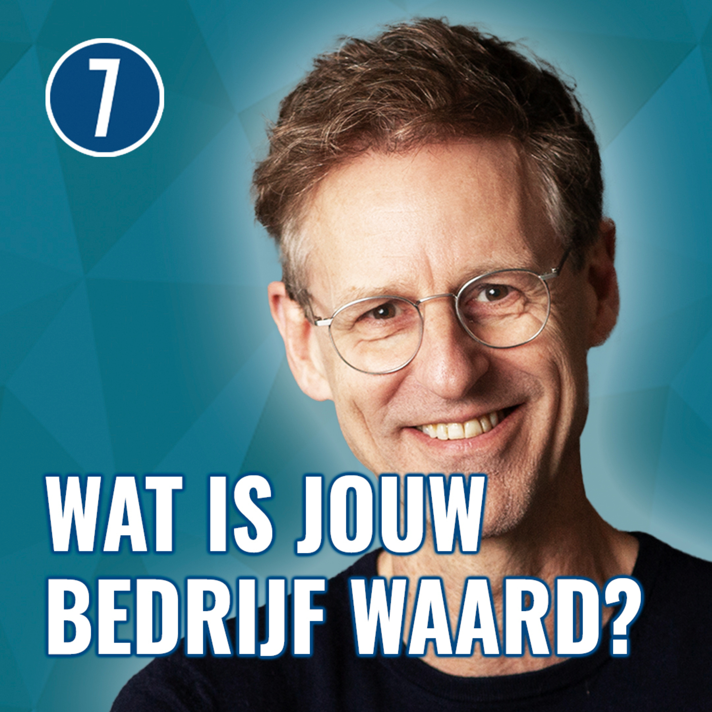 SPECIAL: Hoe Bereken je de Waarde van je Bedrijf? Simpele Formule Uitleg! episode artwork