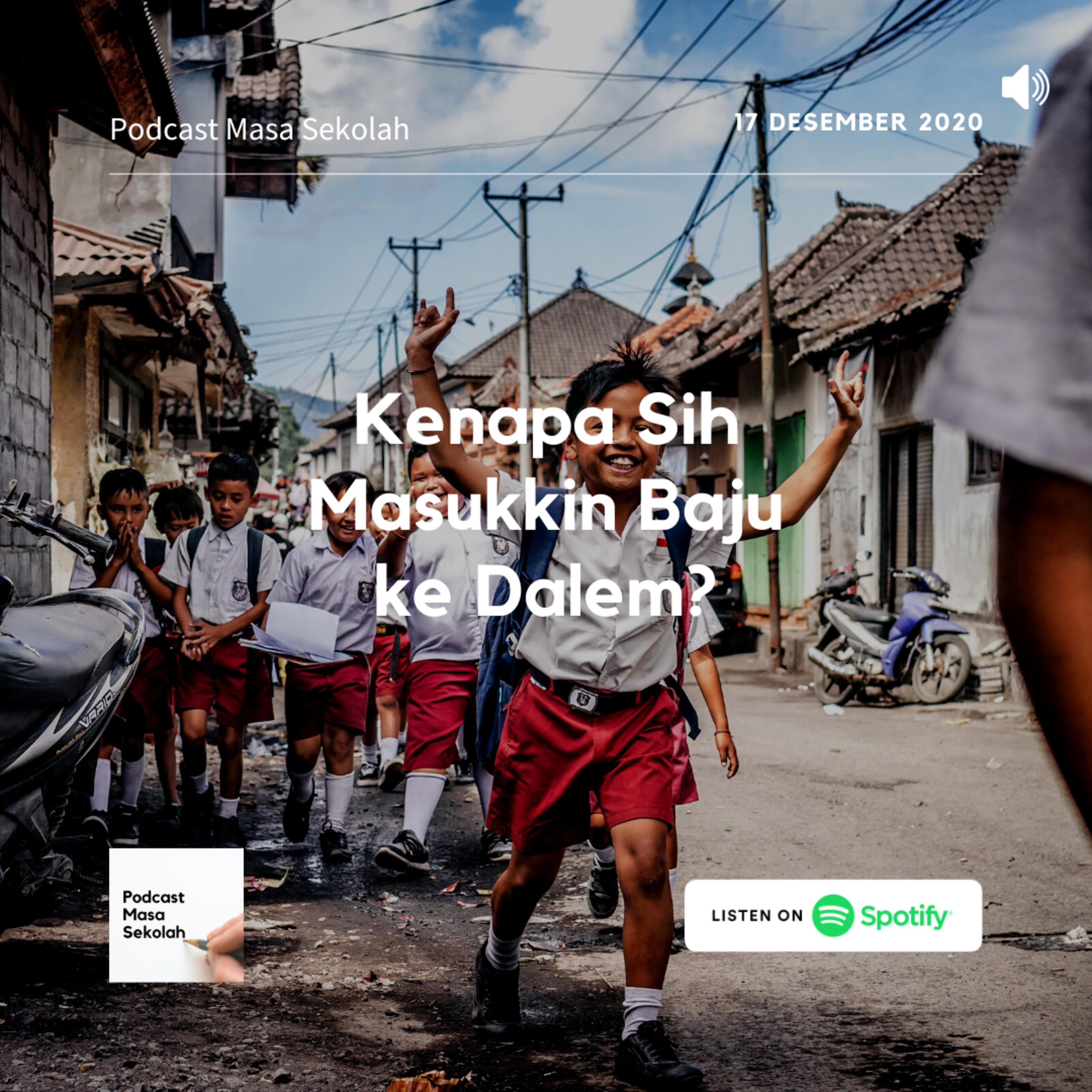 Podcast Masa Sekolah