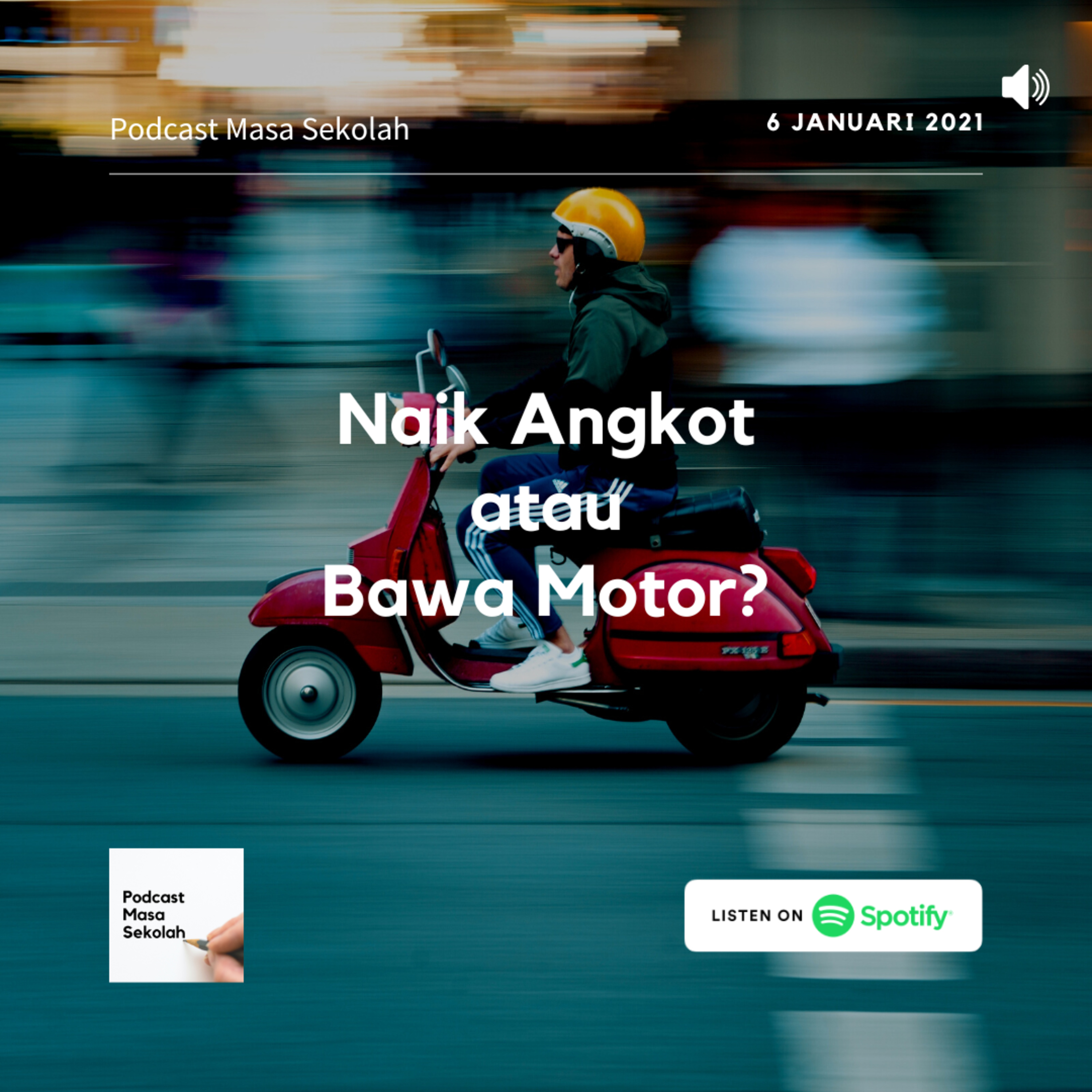 Podcast Masa Sekolah