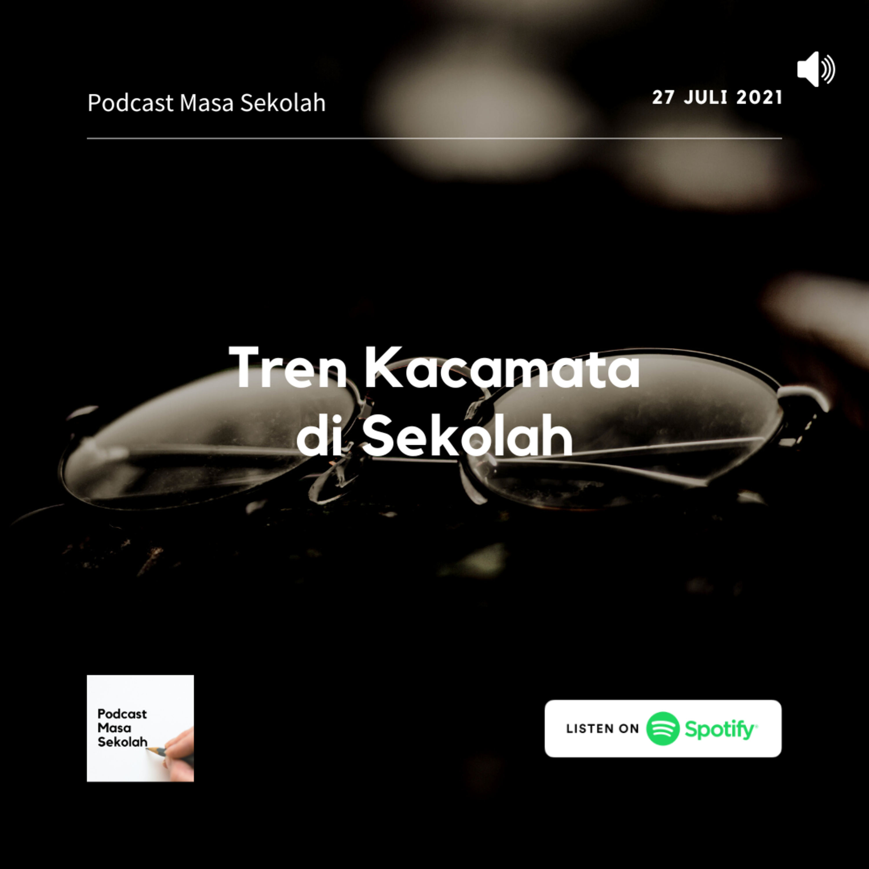 Podcast Masa Sekolah