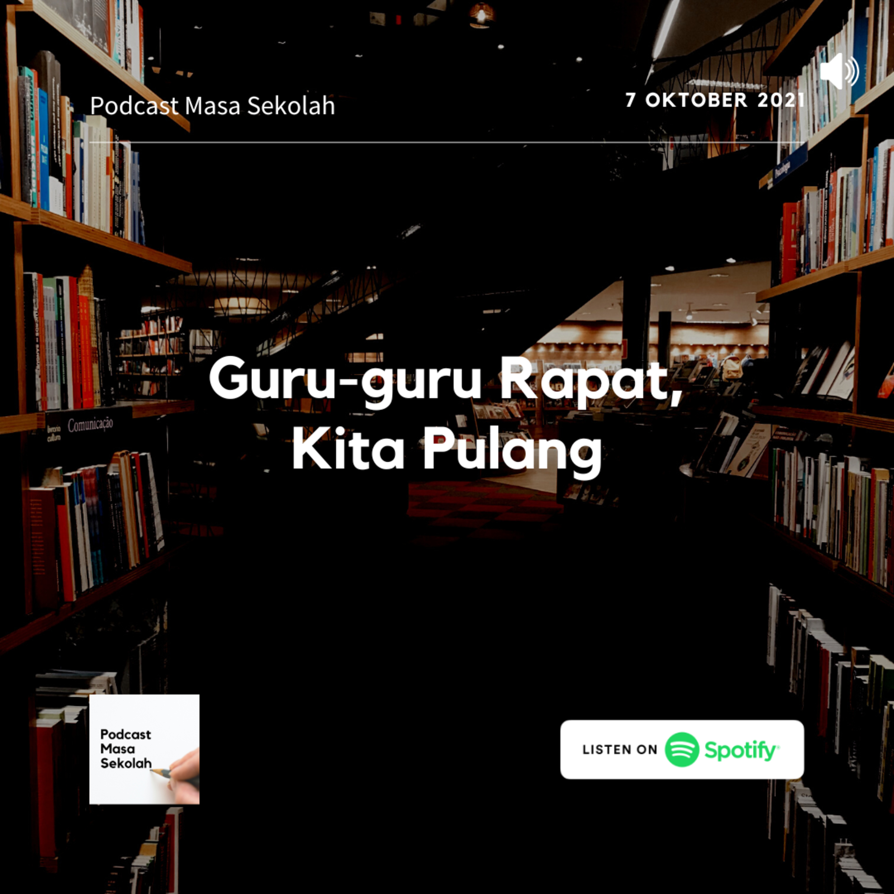 Podcast Masa Sekolah