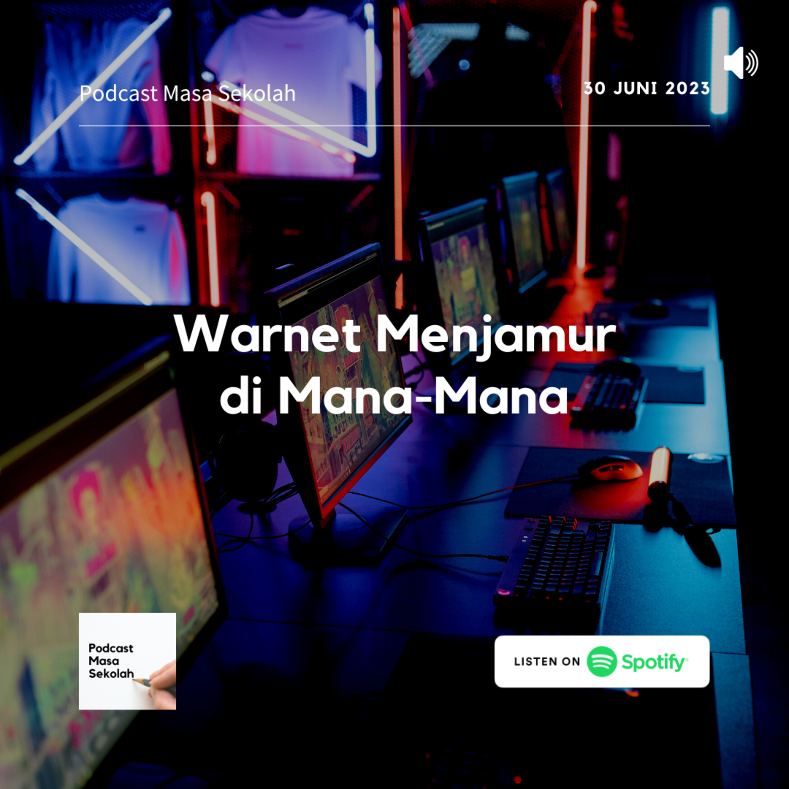 Podcast Masa Sekolah