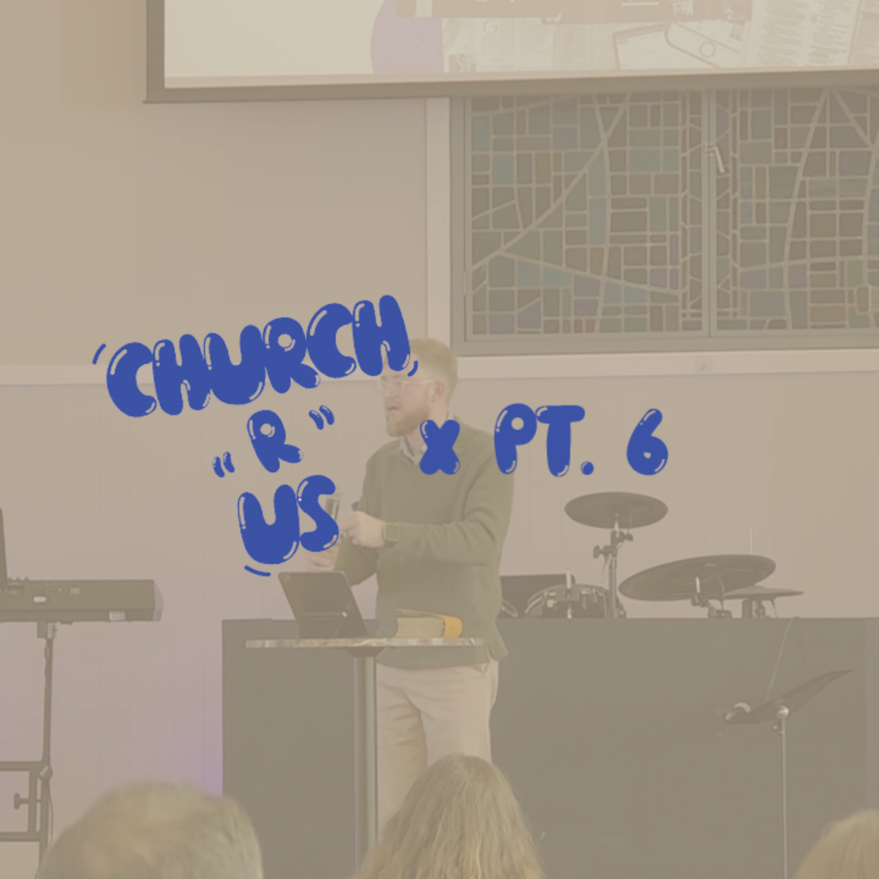 Church "R" Us // Week 6 // Austin Kiser // Overcome Church episode artwork