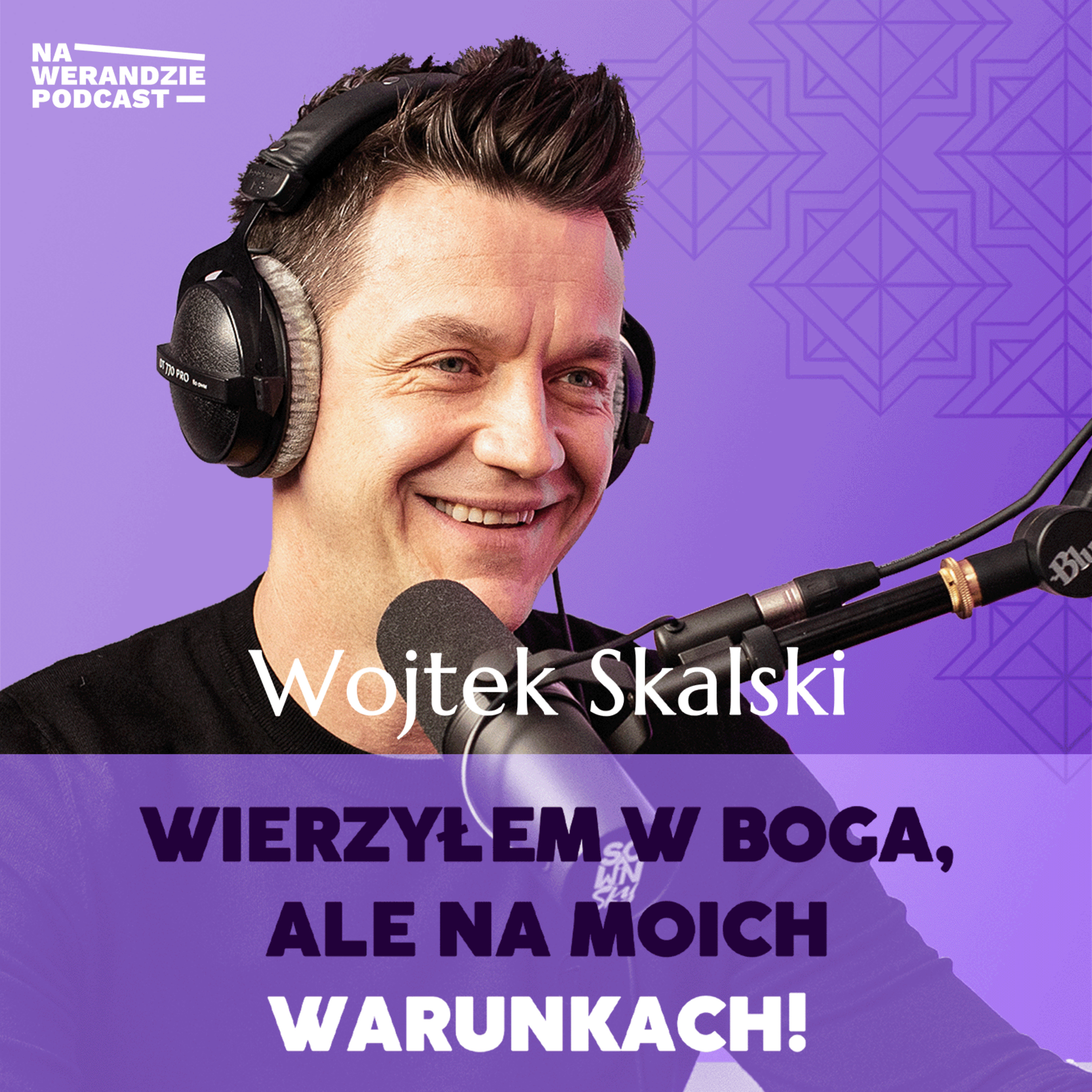 Byłem nieszczęśliwy, choć miałem wszystko... [Na Werandzie Podcast #95] episode artwork