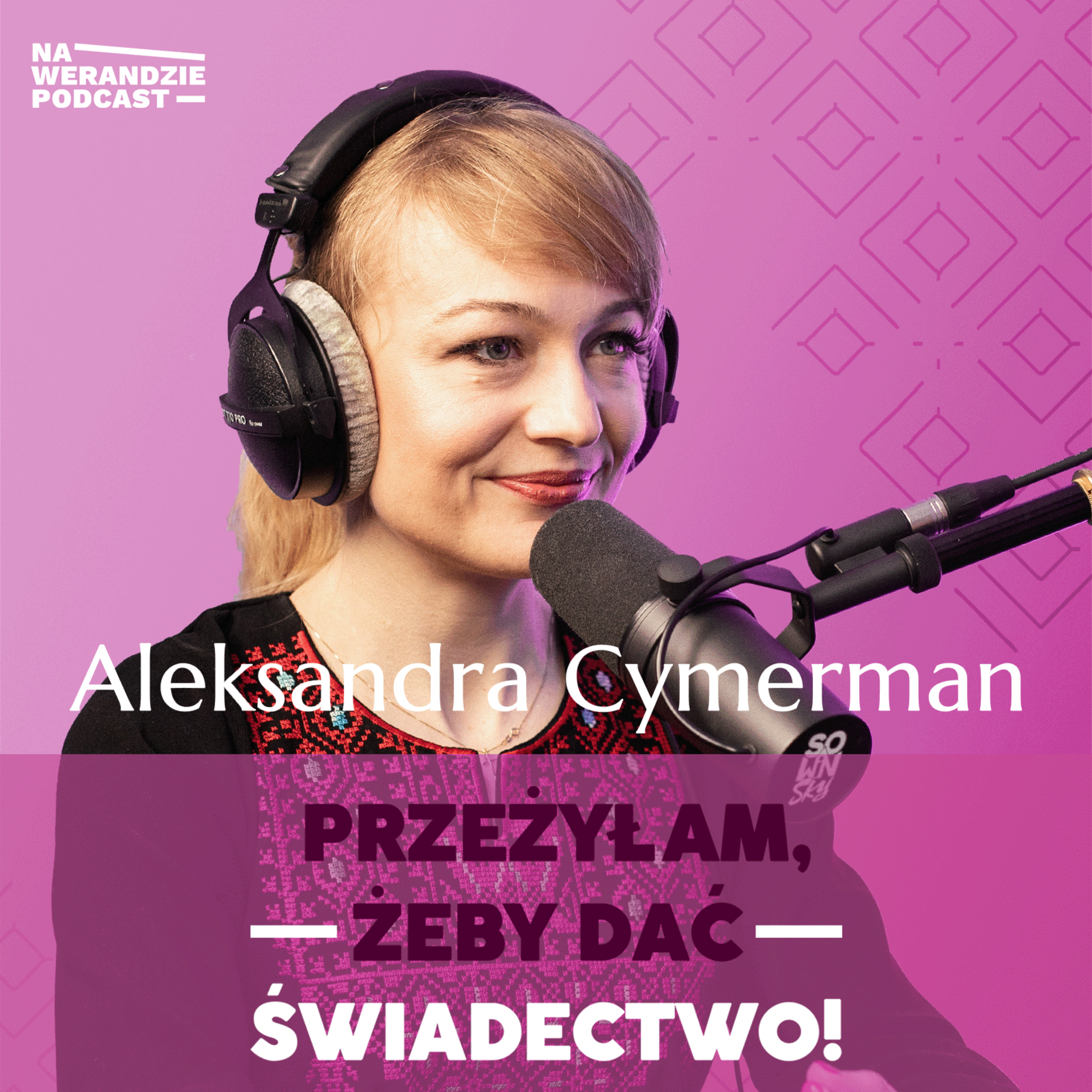 Chciałam zachować czystość. Zrobiłam wyjątek ten jeden raz... [Na Werandzie Podcast #100] episode artwork