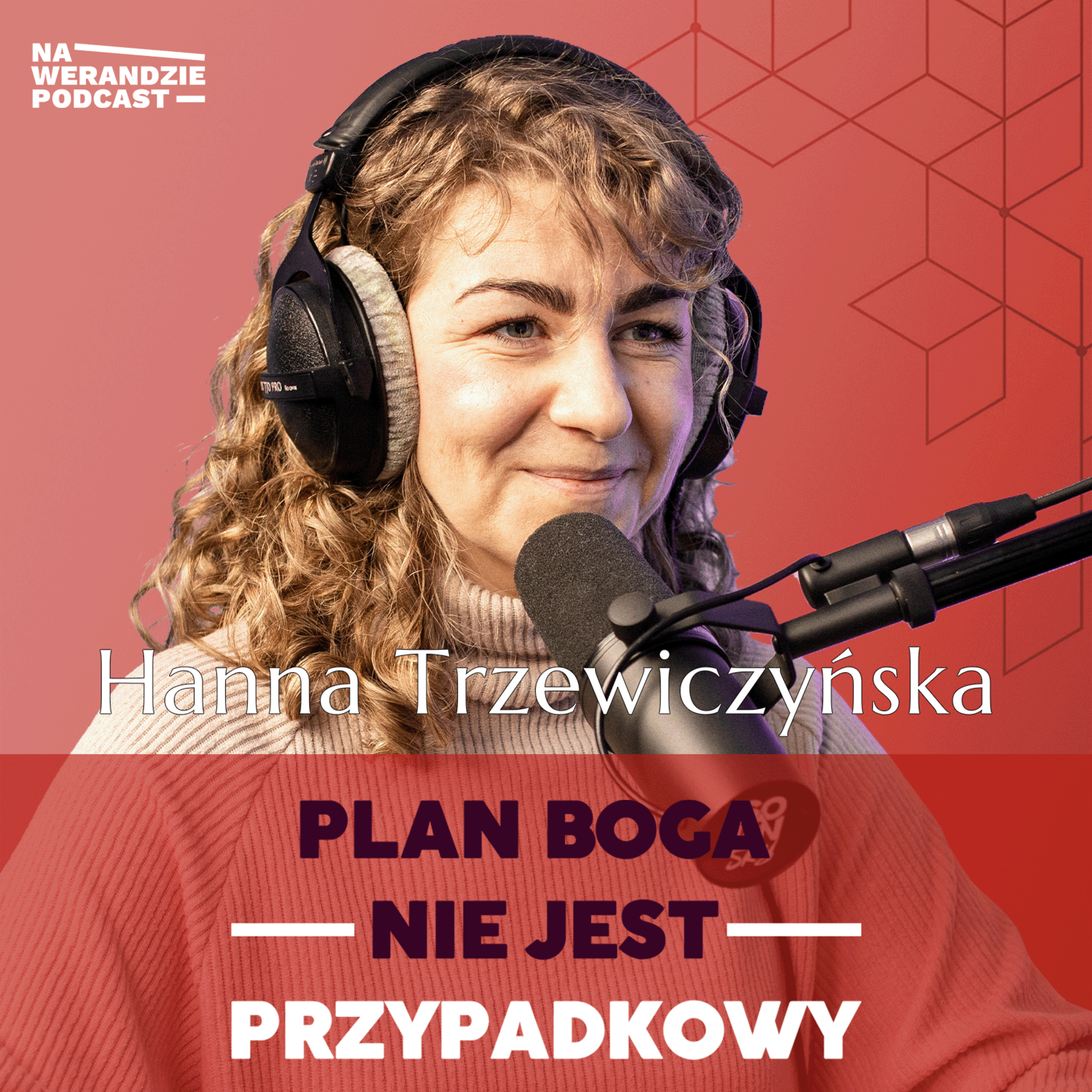 Płynęłam z prądem tego świata i bałam się być sobą... Bóg mi pomógł! [Na Werandzie Podcast #102] episode artwork