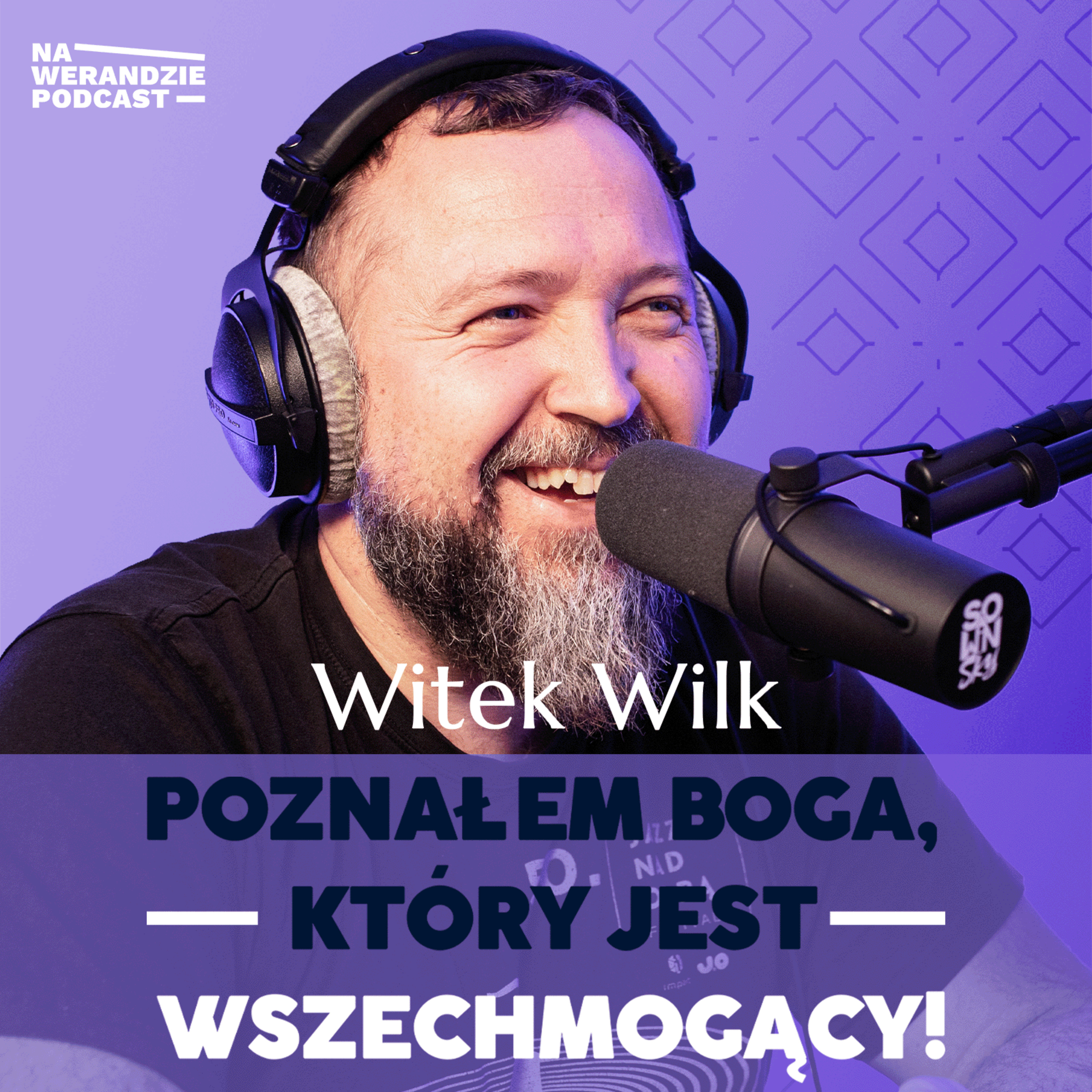 Widziałem, jak Bóg daje ludziom nowe narządy... [Na Werandzie Podcast #105] episode artwork