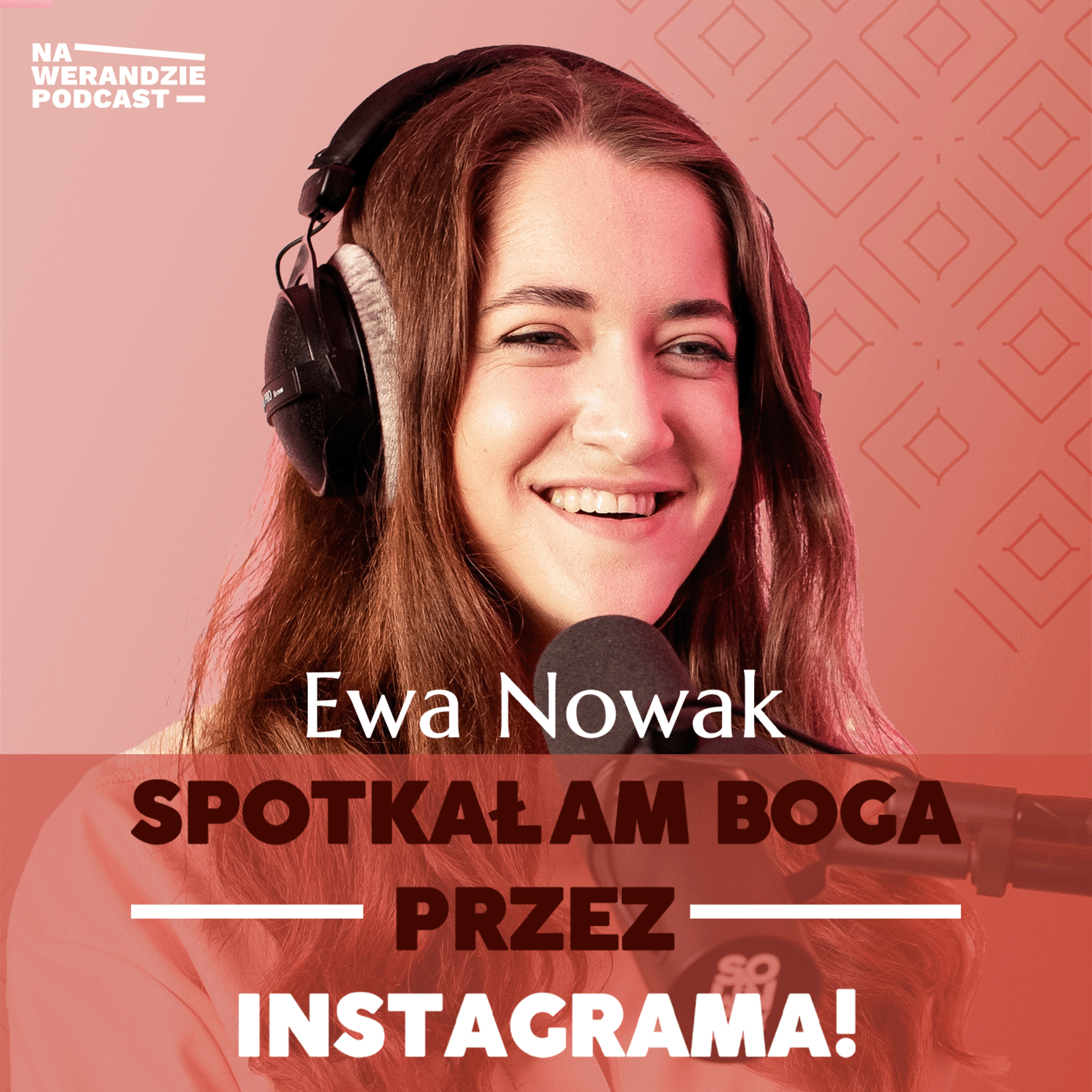 Pytają, kiedy przejdzie mi faza na Boga, mam nadzieję, że nigdy! [Na Werandzie Podcast #121] episode artwork