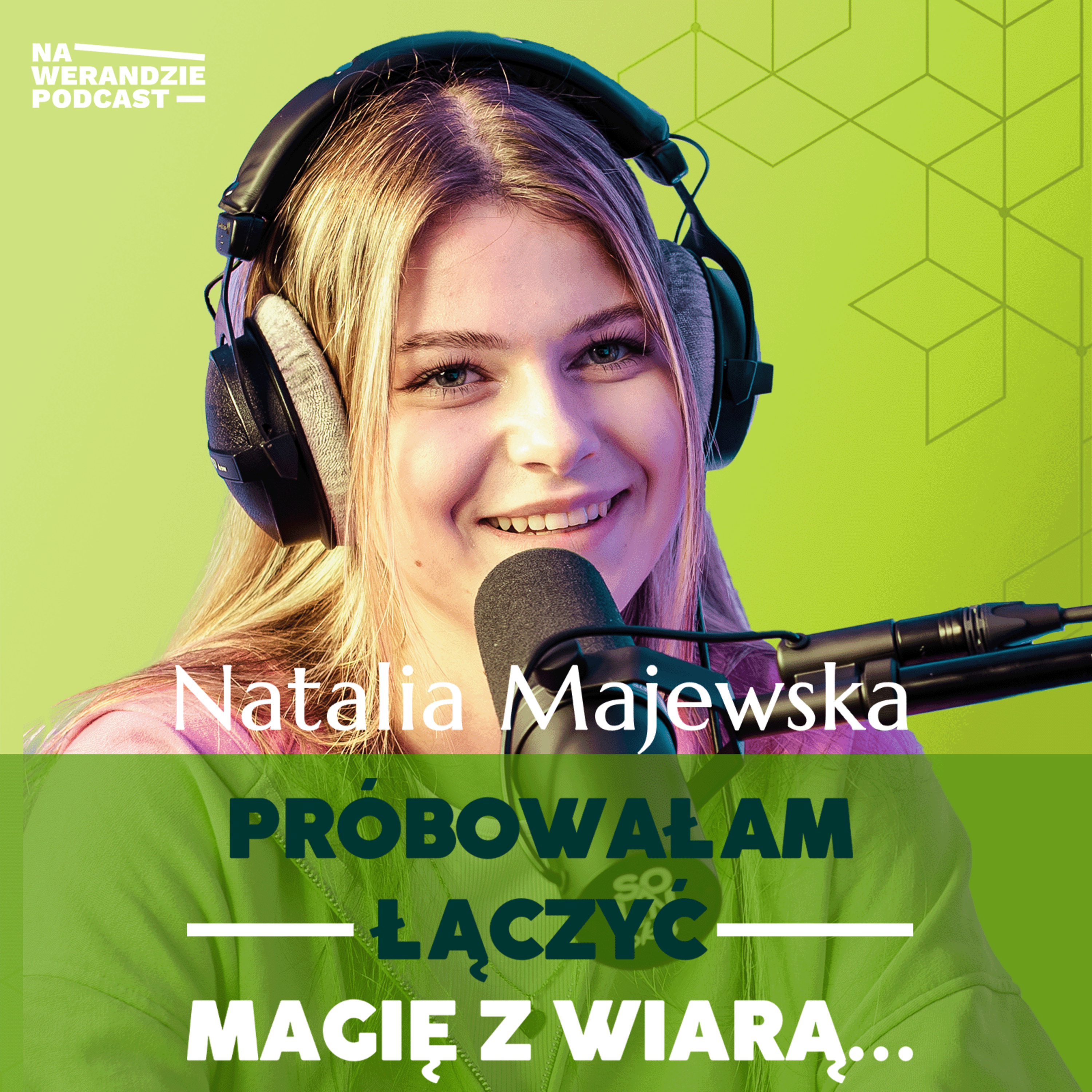 Chciałam być nastoletnią chrześcijańską czarownicą... [Na Werandzie Podcast #126] episode artwork