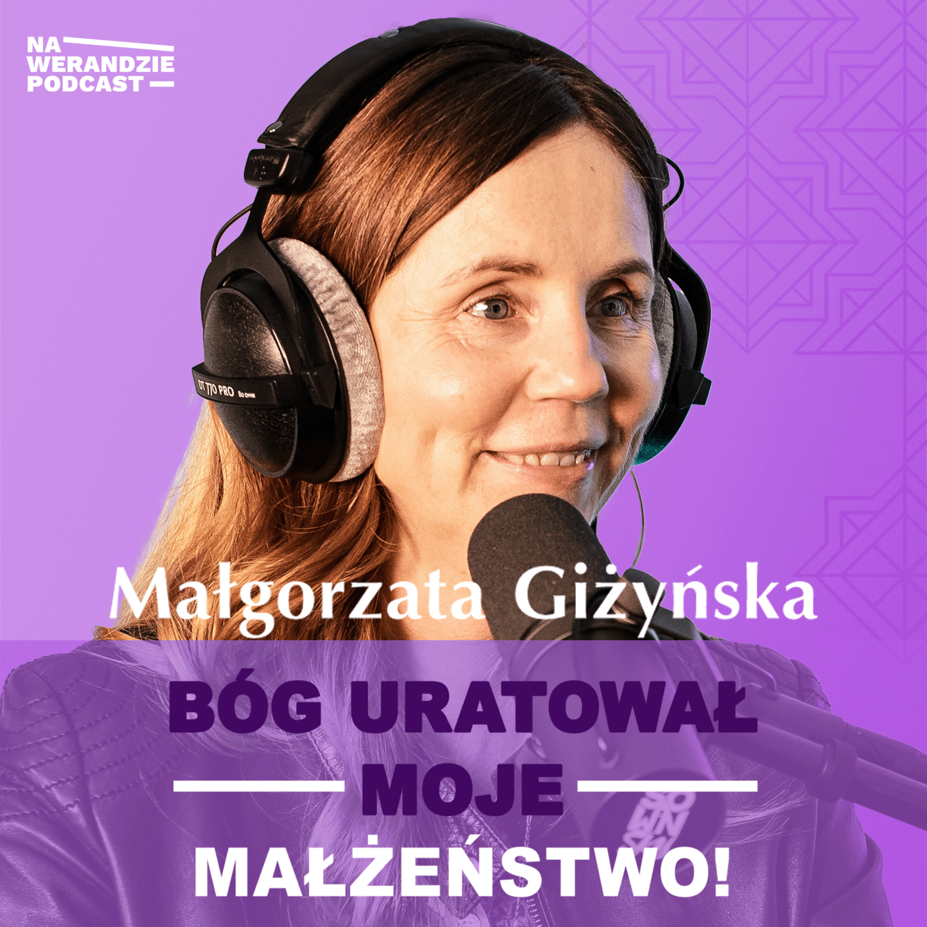 Rozwiodłam się... i zostałam żoną tego samego mężczyzny! [Na Werandzie Podcast #145] episode artwork
