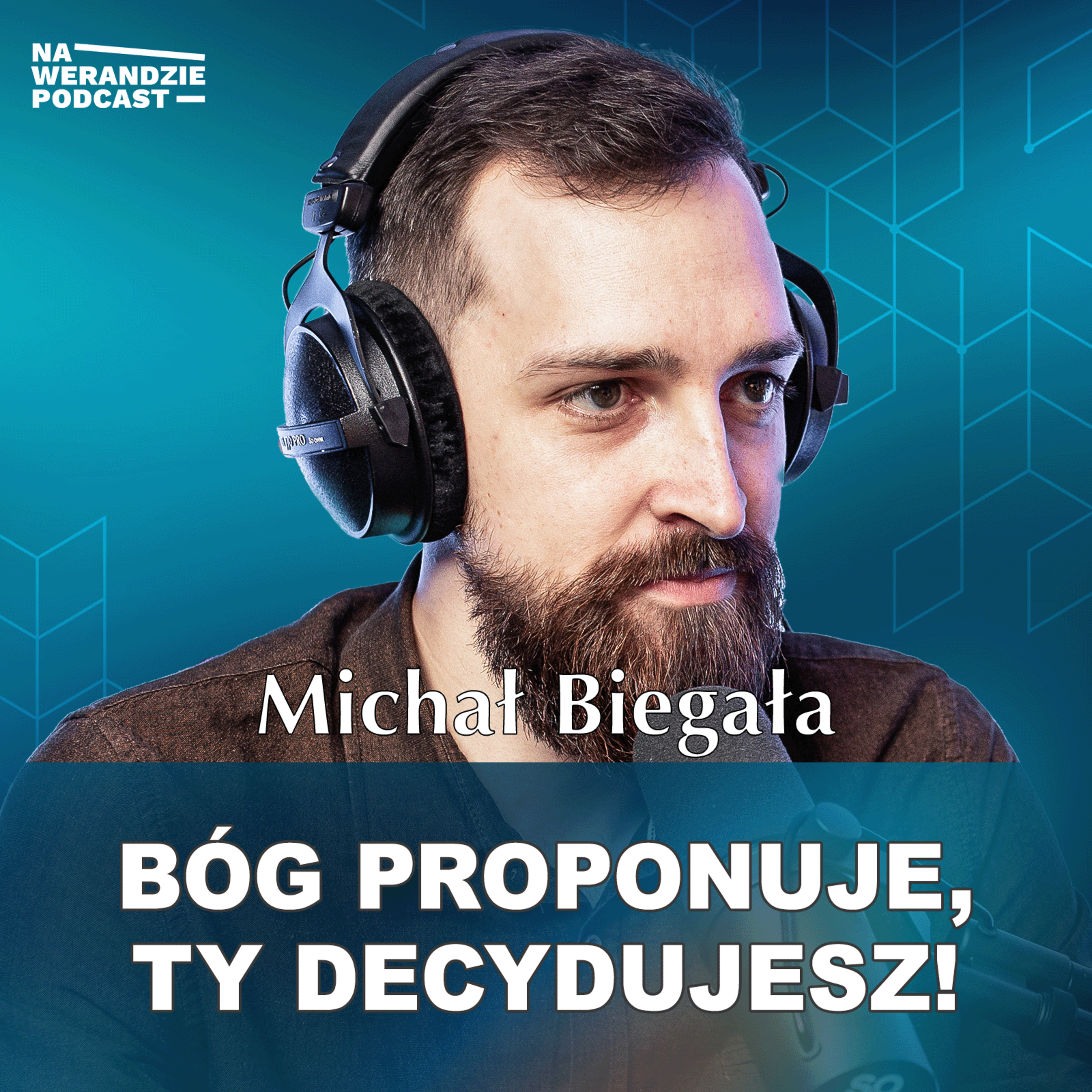 Bóg do mnie mówi, a ja idę za Jego głosem! [Na Werandzie Podcast 163] episode artwork