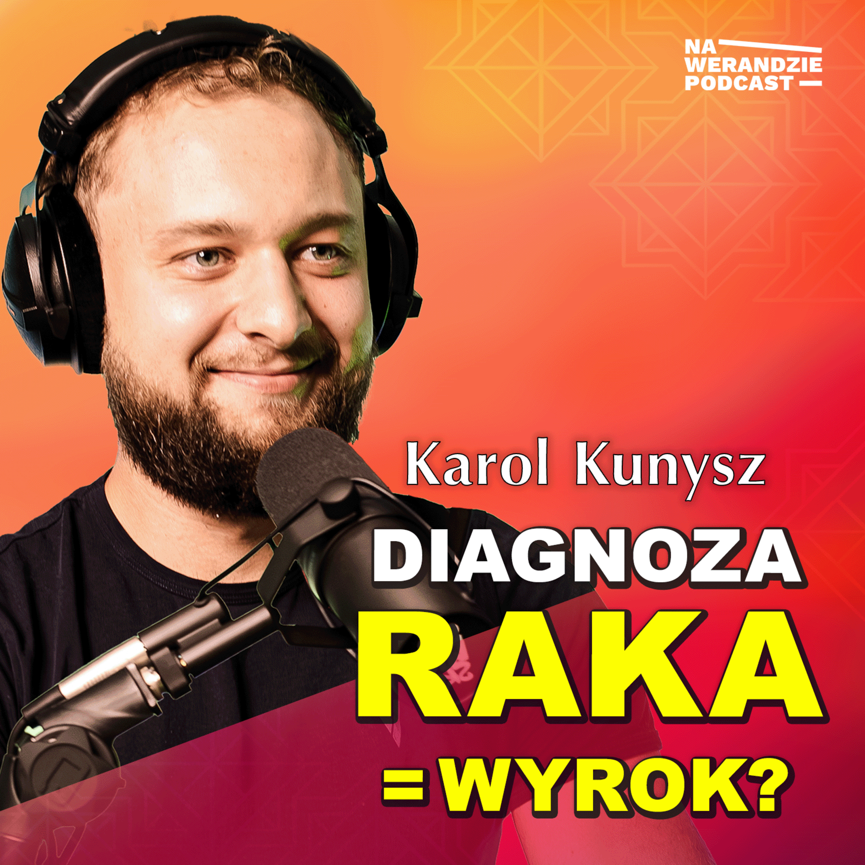 Bóg odnalazł mnie w chorobie i przyprowadził do Siebie... [Na Werandzie Podcast #185] episode artwork