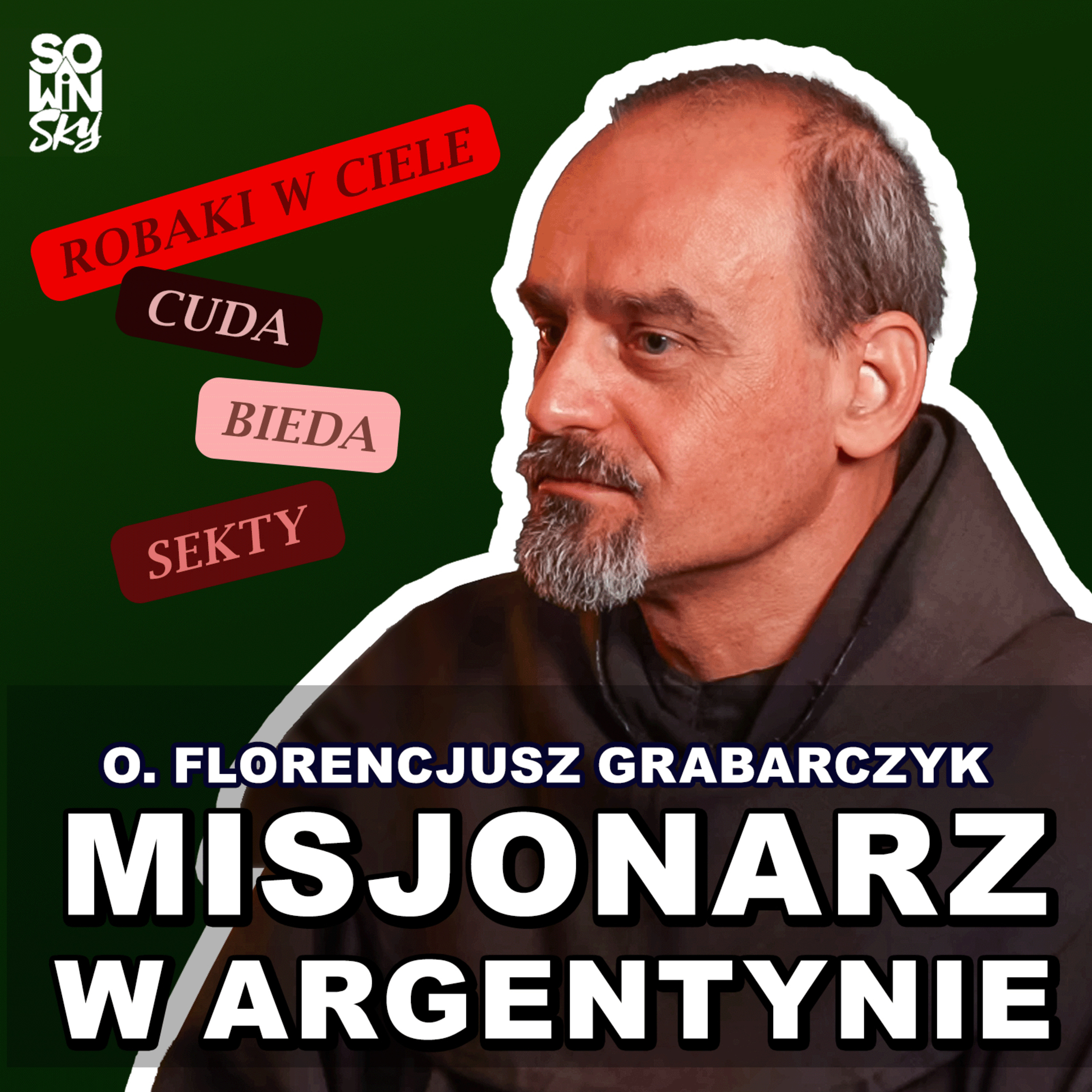„Modliła się za nią i wyciągała robaki z jej szyi…” [SOWINSKY Podcast 80] episode artwork