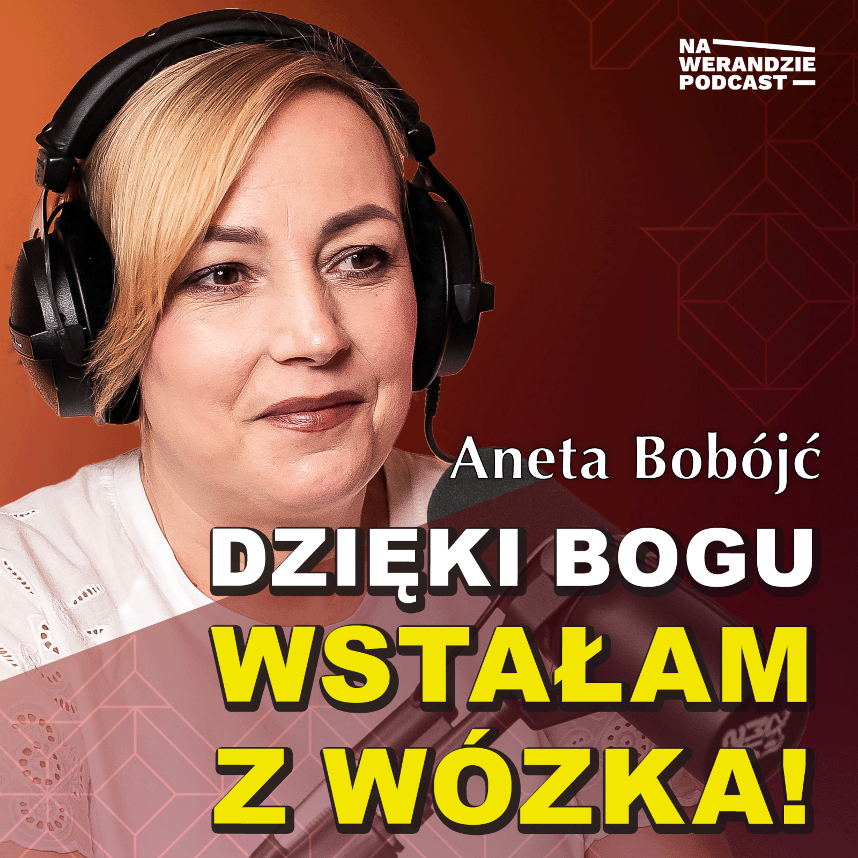 Gdy oddałam ster Bogu, On podniósł mnie z wózka! [Na Werandzie Podcast #229] episode artwork