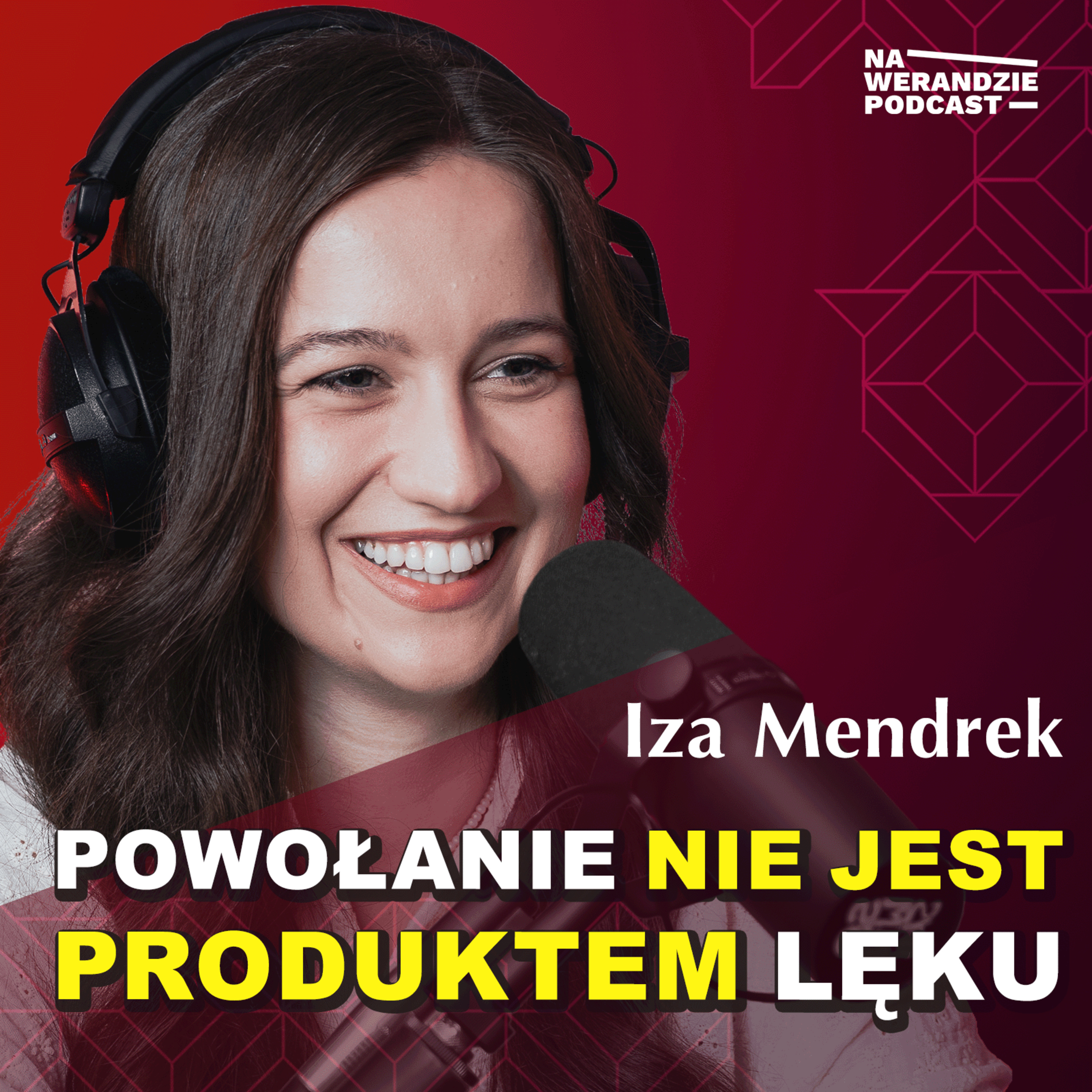 Bałam się Boga, bo myślałam, że wyśle mnie do zakonu i zabierze mi marzenia... [Na Werandzie Podcast #240] episode artwork