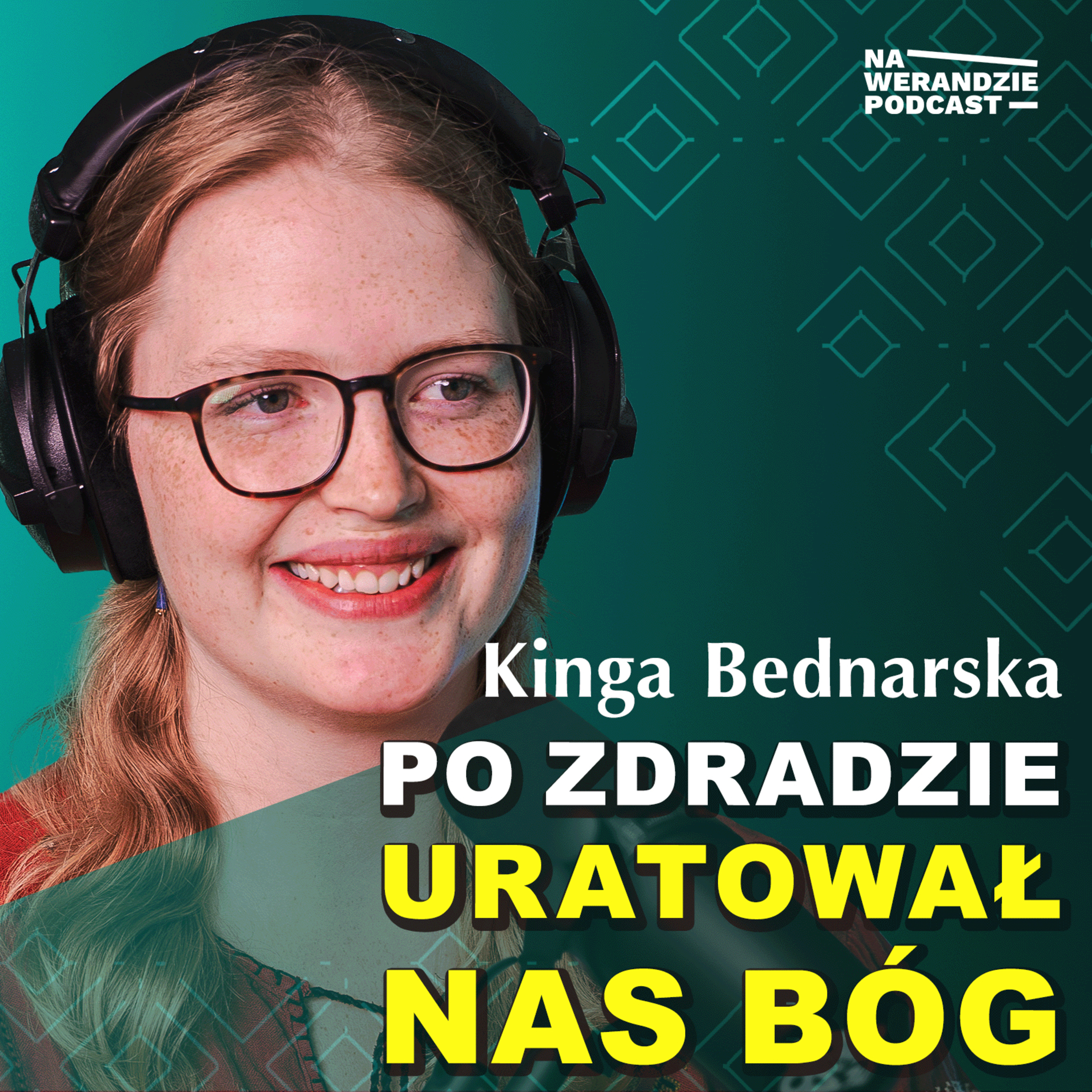 Depresja, uzależnienie i zdrada… a potem cud odbudowy! [Na Werandzie Podcast #242] episode artwork