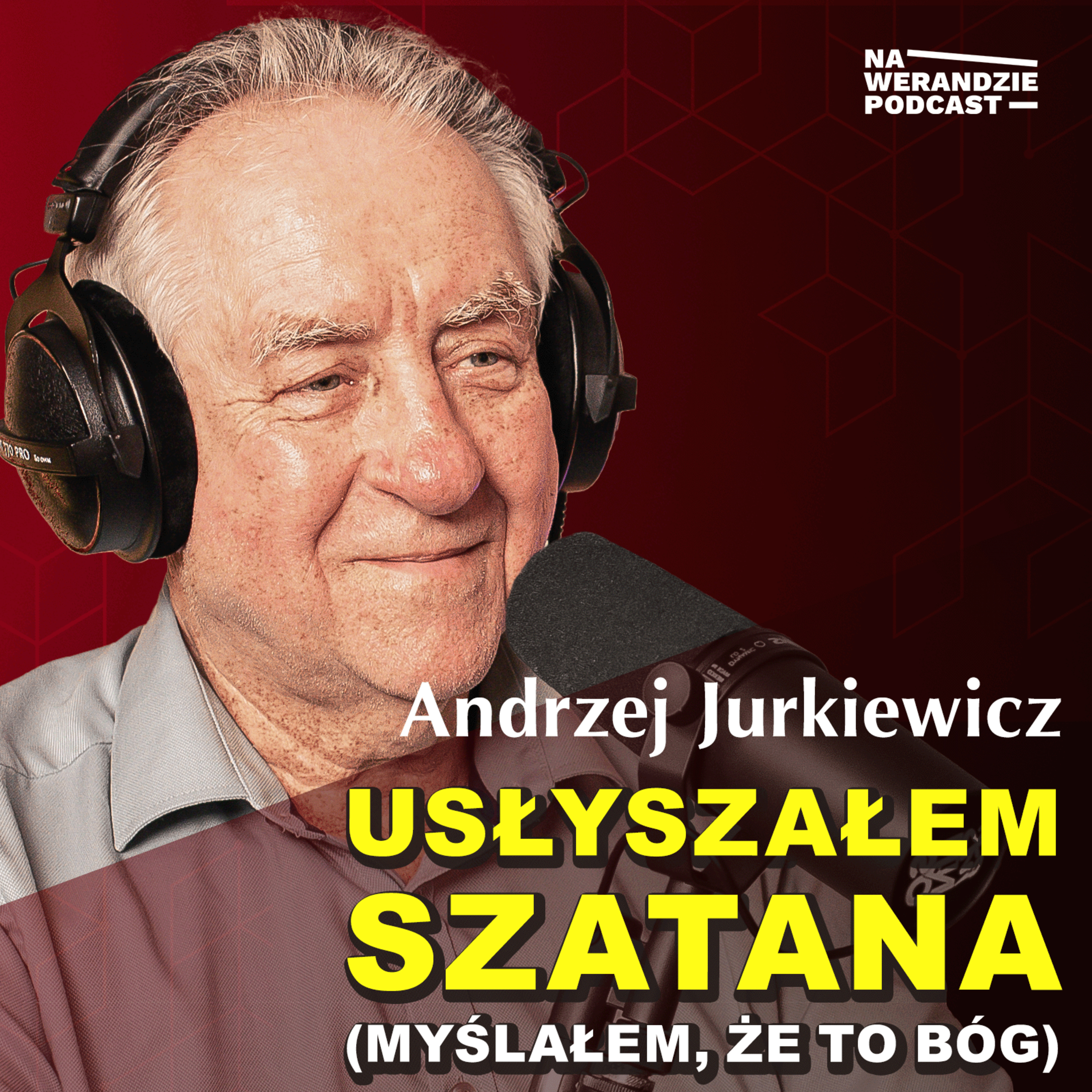 Szatan mówił mi piękne słowa z małą domieszką zła… [Na Werandzie Podcast #243] episode artwork