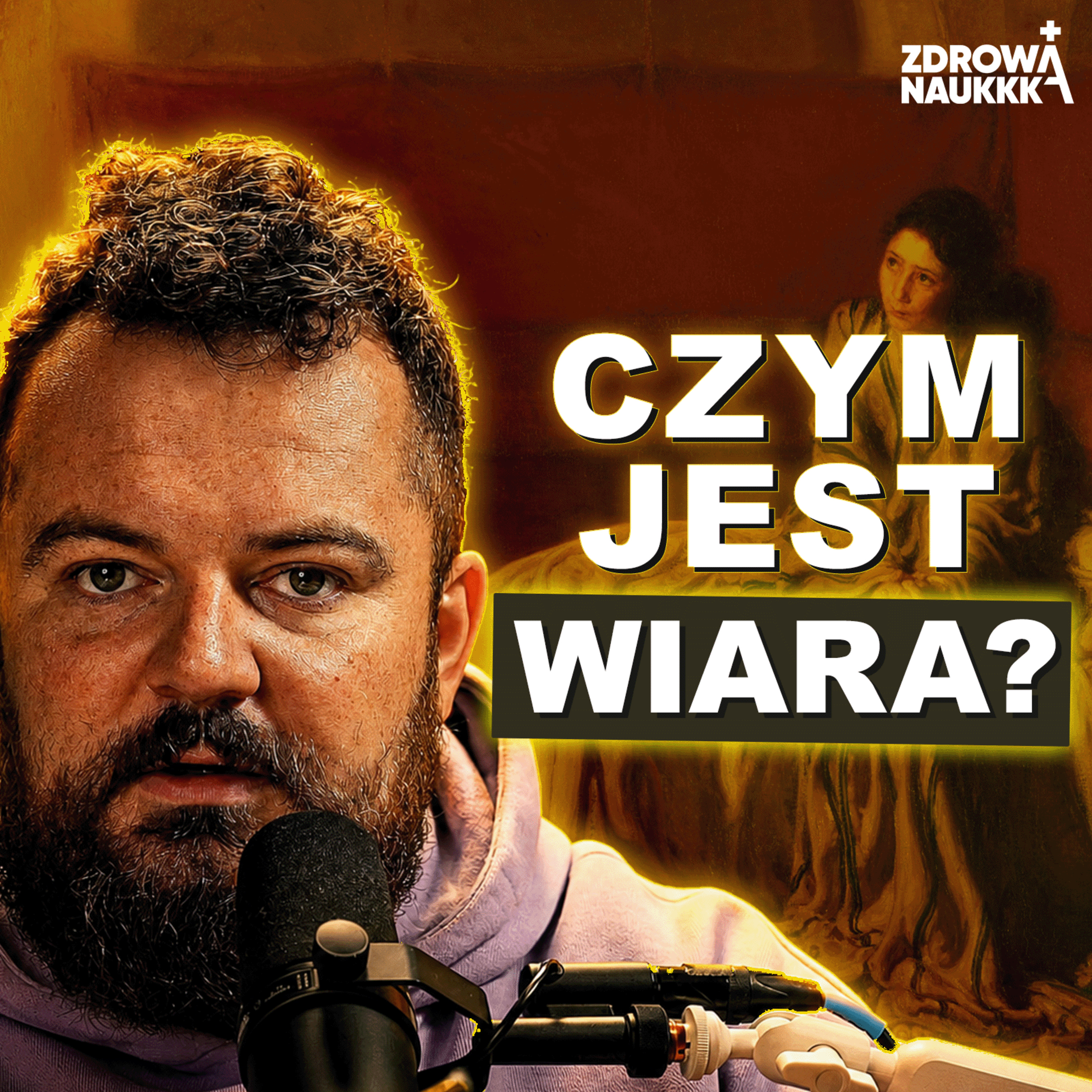 Wiara nie jest ślepa. Co naprawdę mówi Katechizm? | ZDROWA NAUKKKA #9 episode artwork