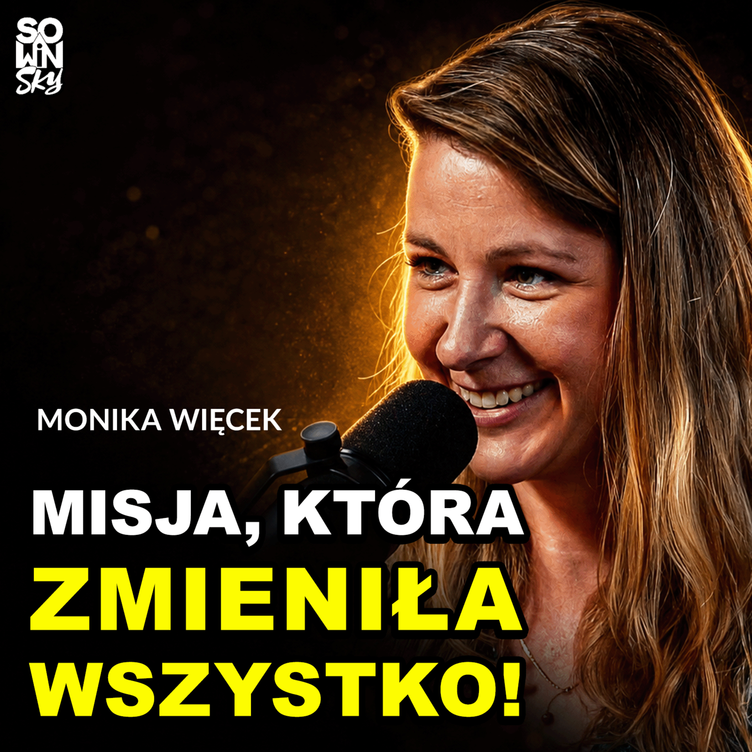 Wolontariat w Afryce, malaria mózgowa i cud ocalenia | Monika Więcek [SOWINSKY Podcast 132] episode artwork