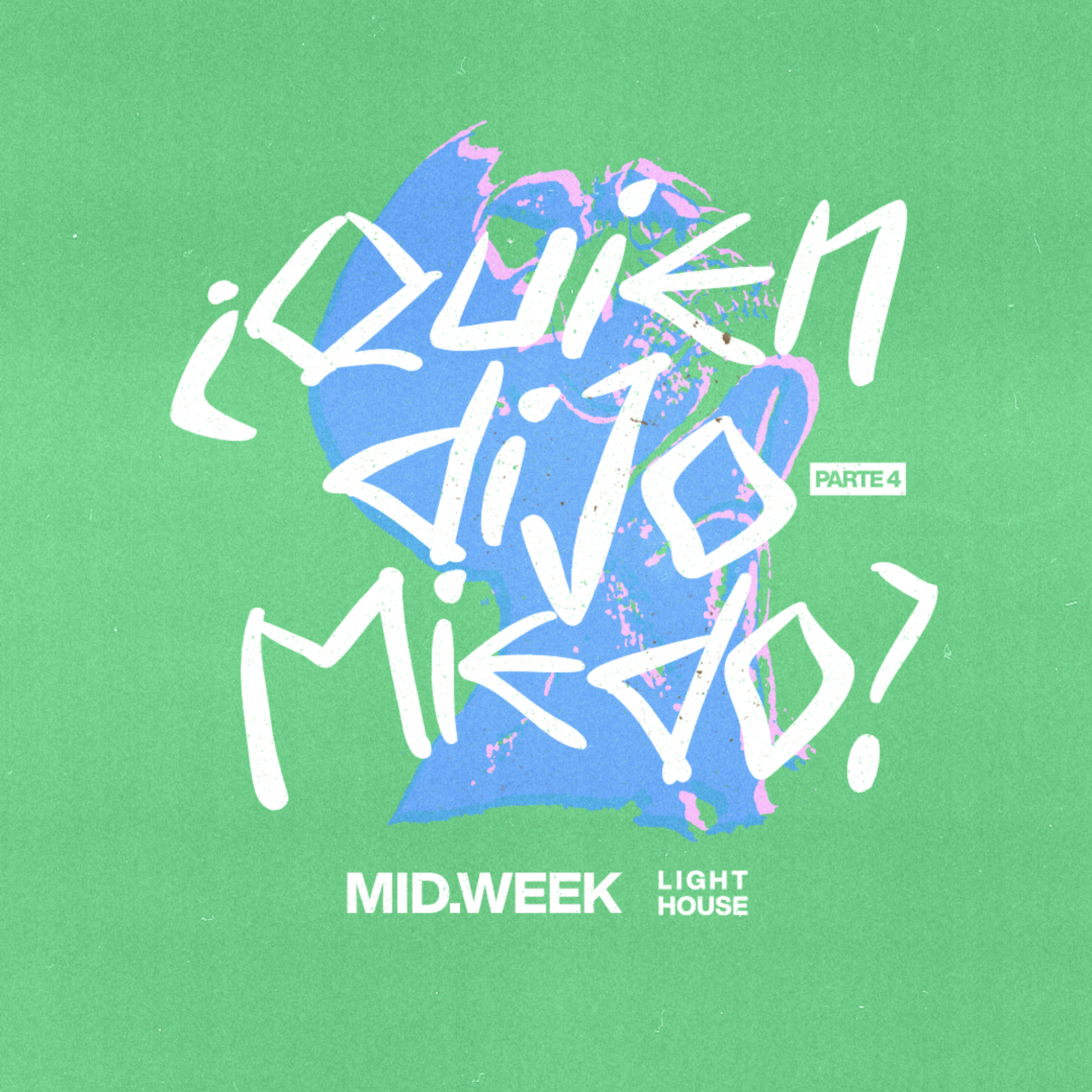 MID/WEEK - ¿Quien Dijo Miedo? (parte 4) episode artwork