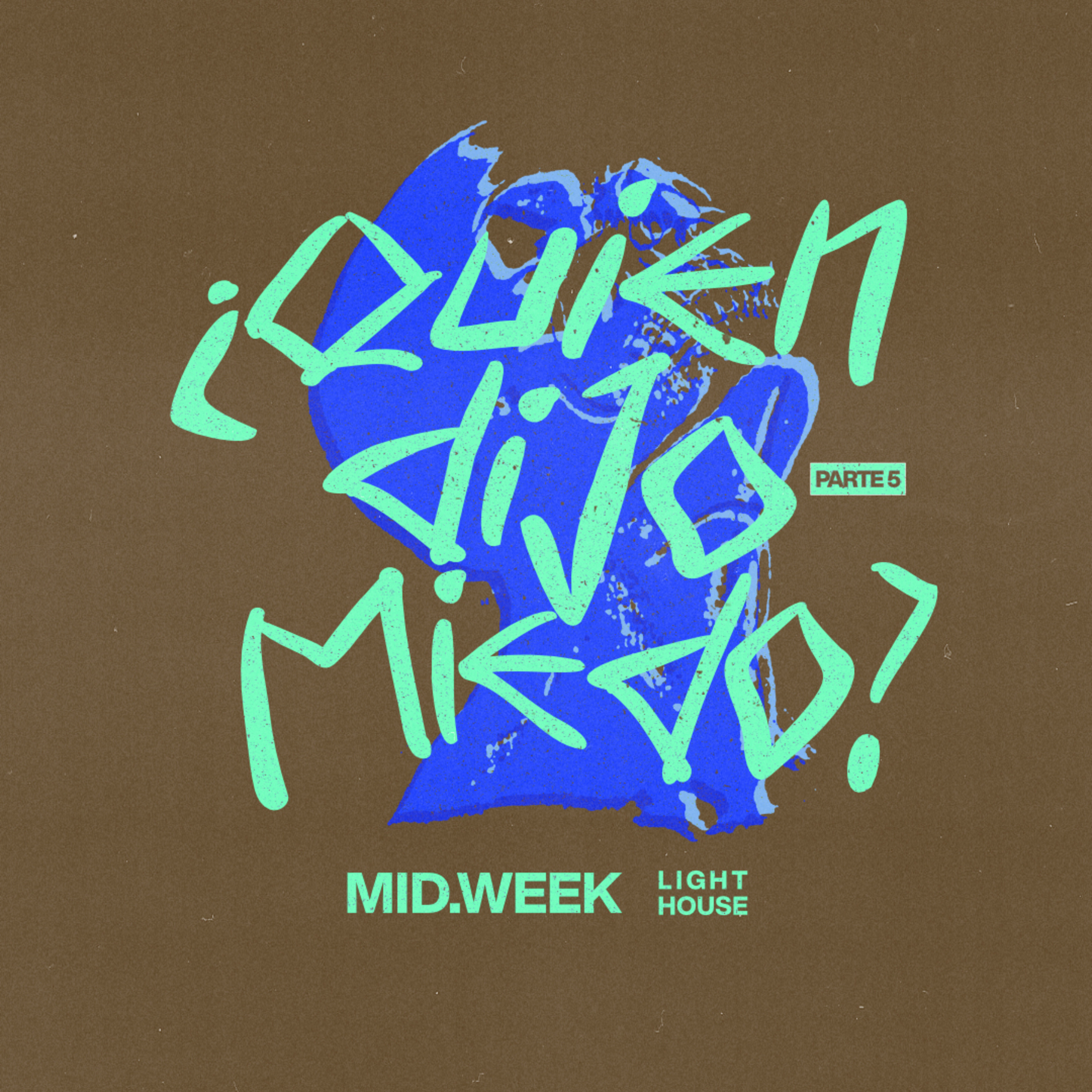 MID/WEEK - ¿Quien Dijo Miedo? (parte 5) episode artwork