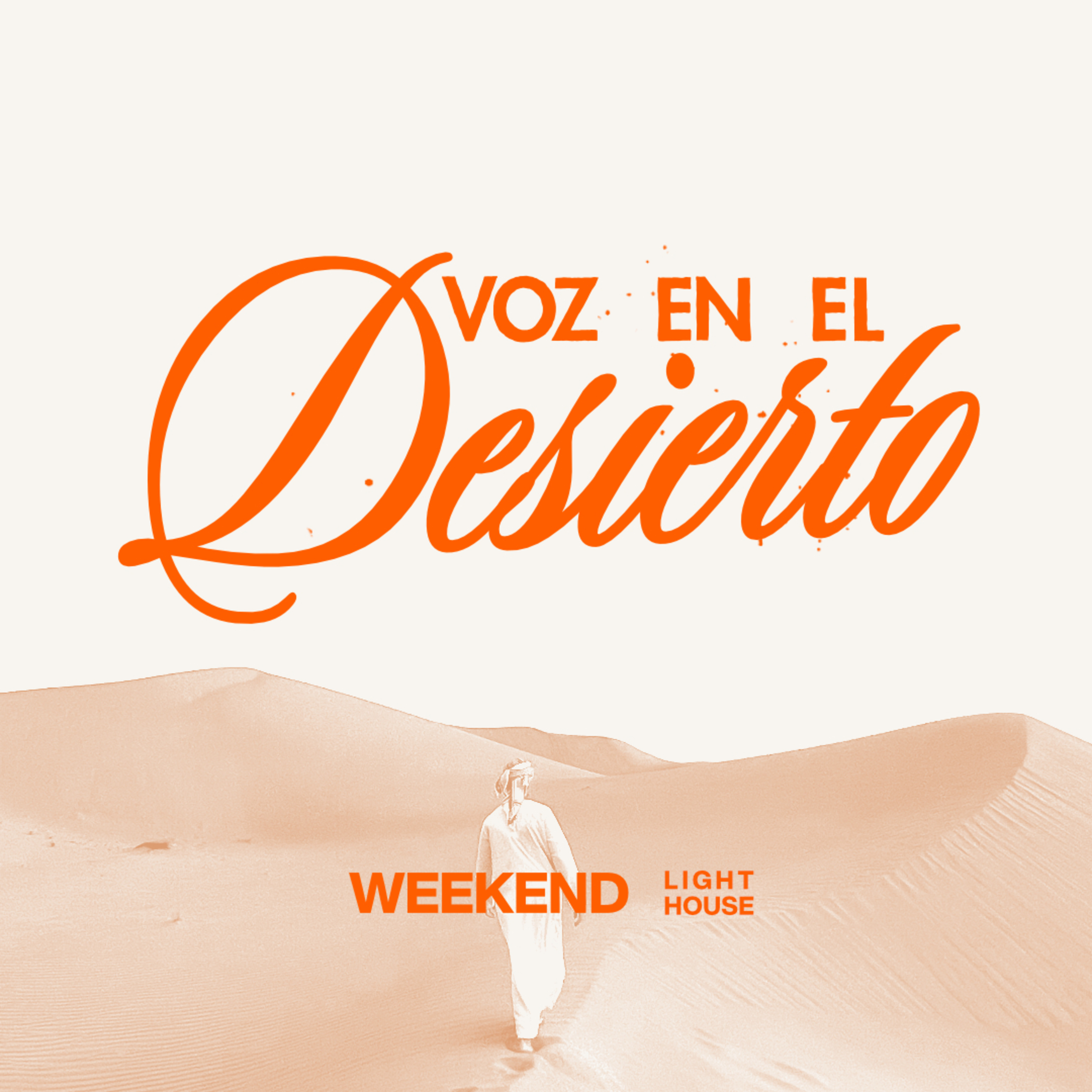 Voz En El Desierto - LIGHTHOUSE episode artwork