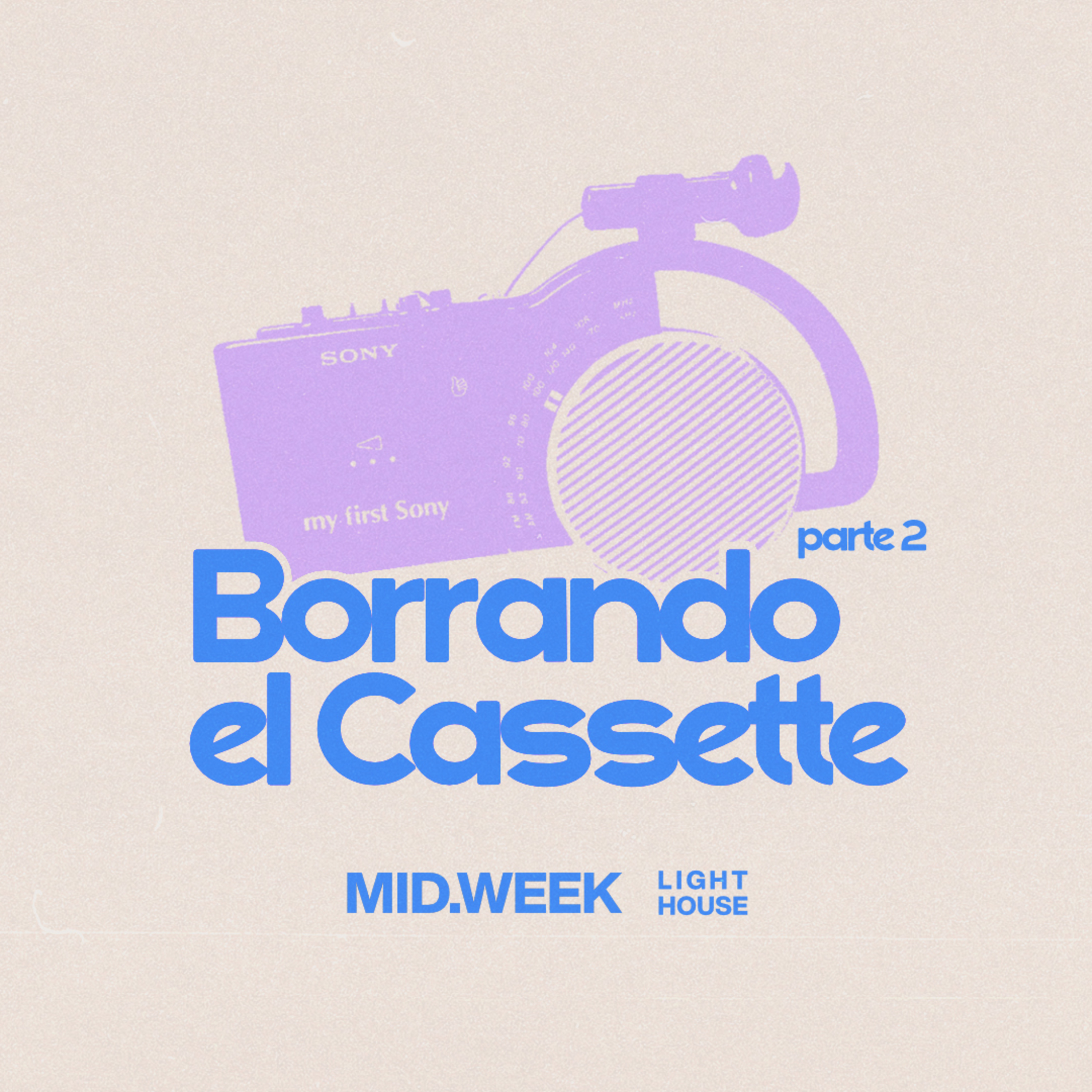 MID/WEEK - Borrando El Cassette (parte 2) episode artwork