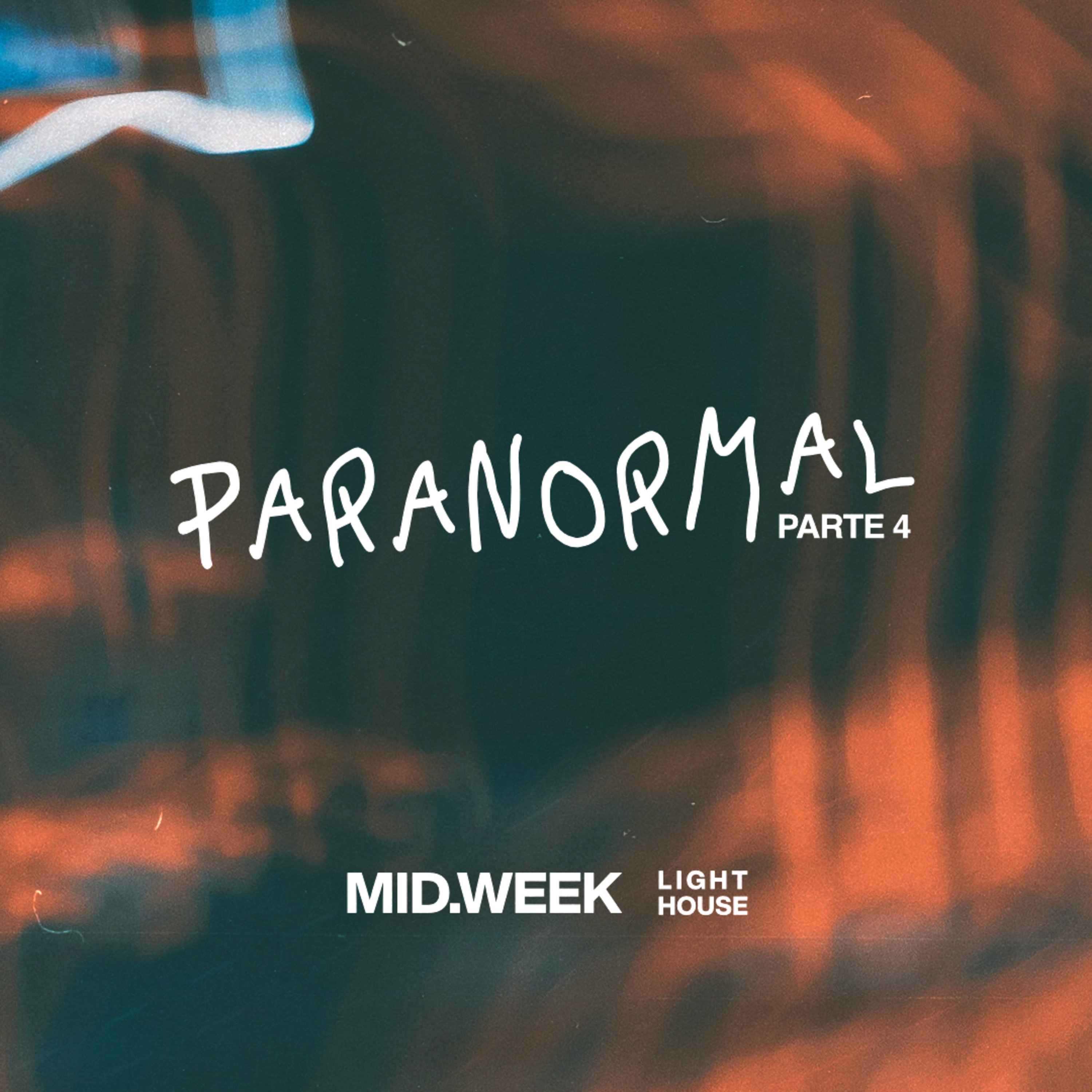 Midweek - ParaNormal (parte 4) episode artwork