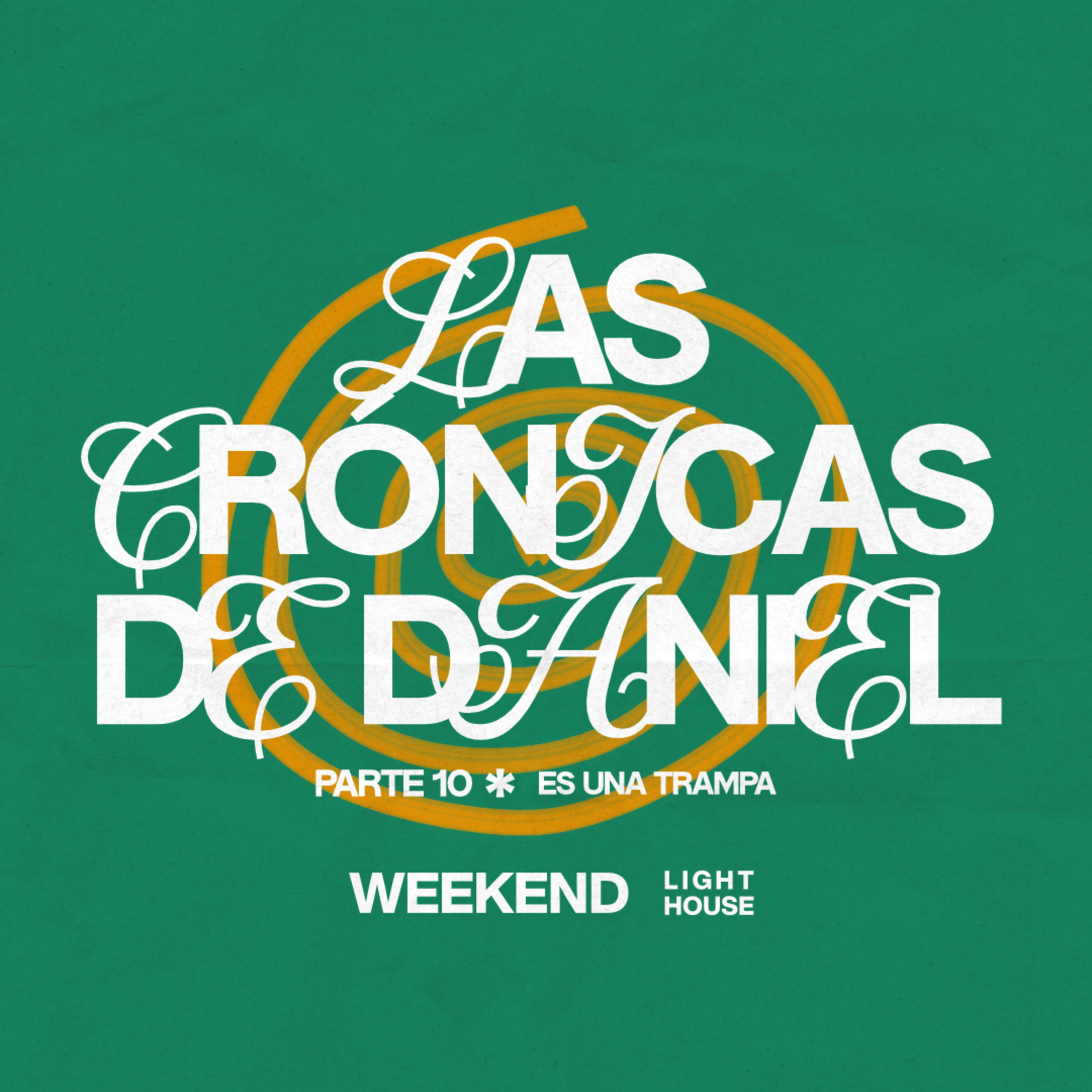 Las Crónicas De Daniel (parte 10) - LIGHTHOUSE episode artwork