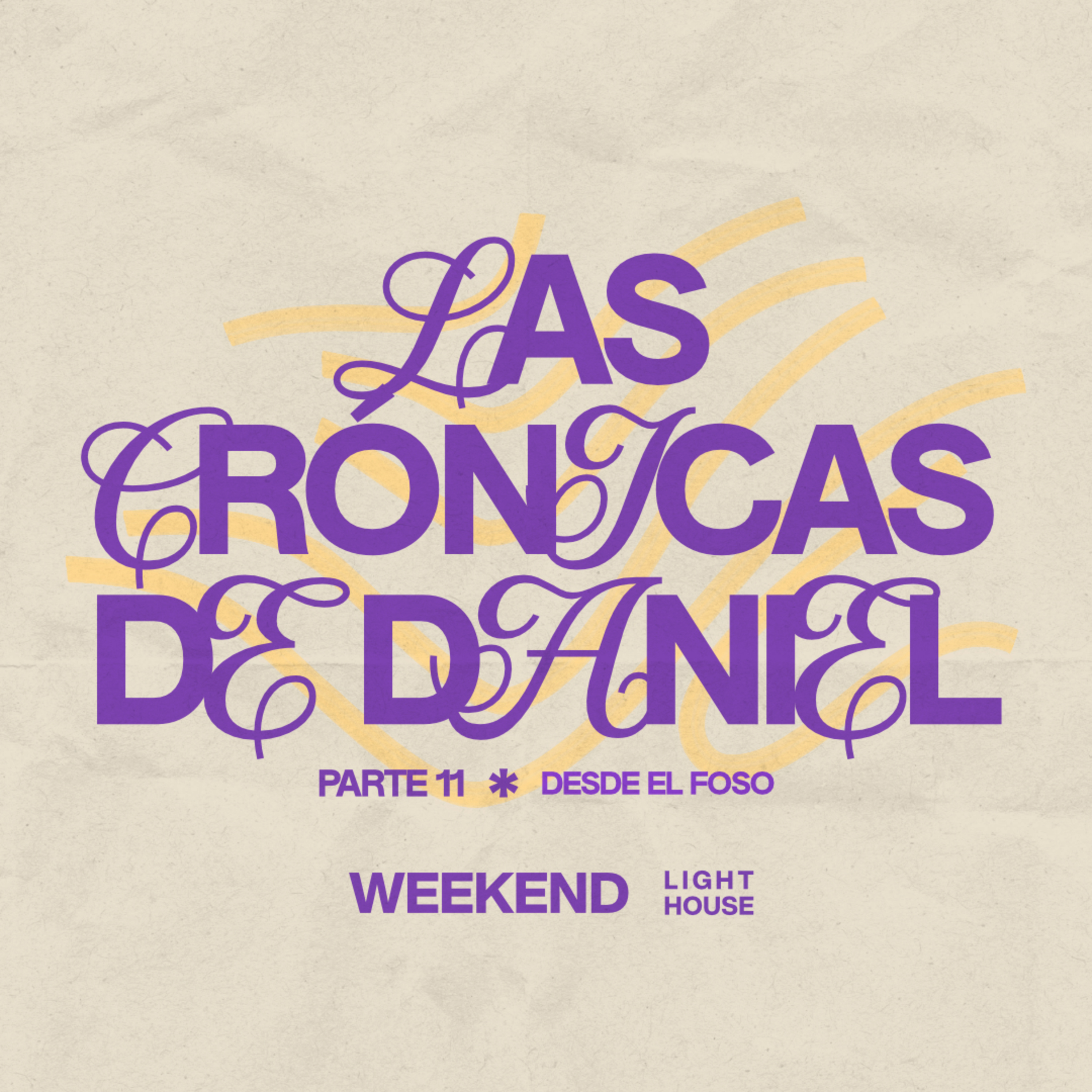Las Crónicas De Daniel (parte 11) - LIGHTHOUSE episode artwork