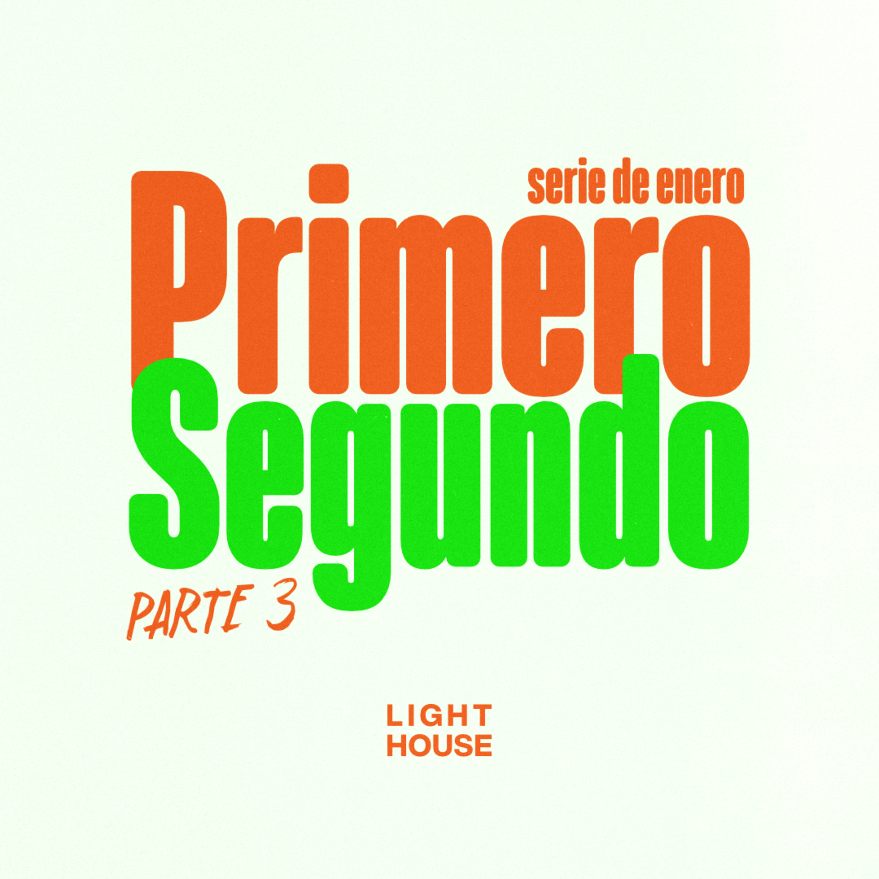 Primero Segundo (parte 3) - LIGHTHOUSE episode artwork