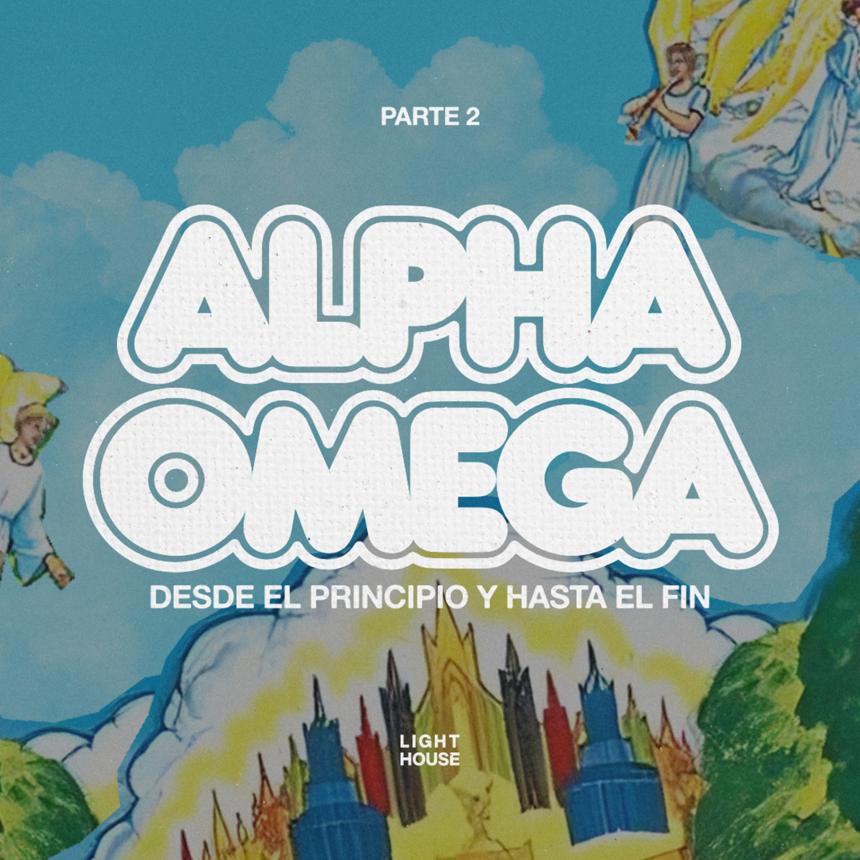 Alpha & Omega (parte 2) - LIGHTHOUSE episode artwork