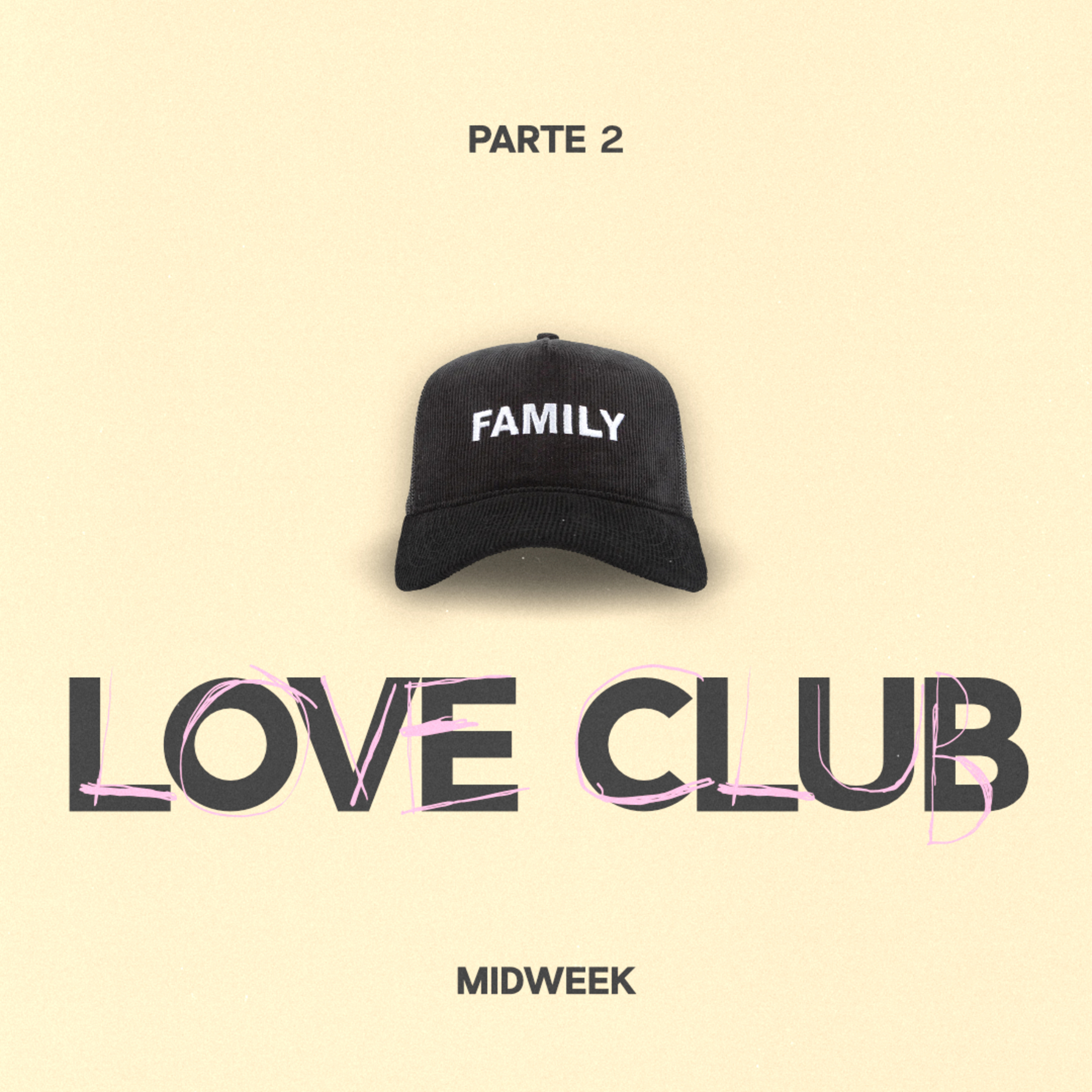 Midweek - Love Club (parte 2) episode artwork