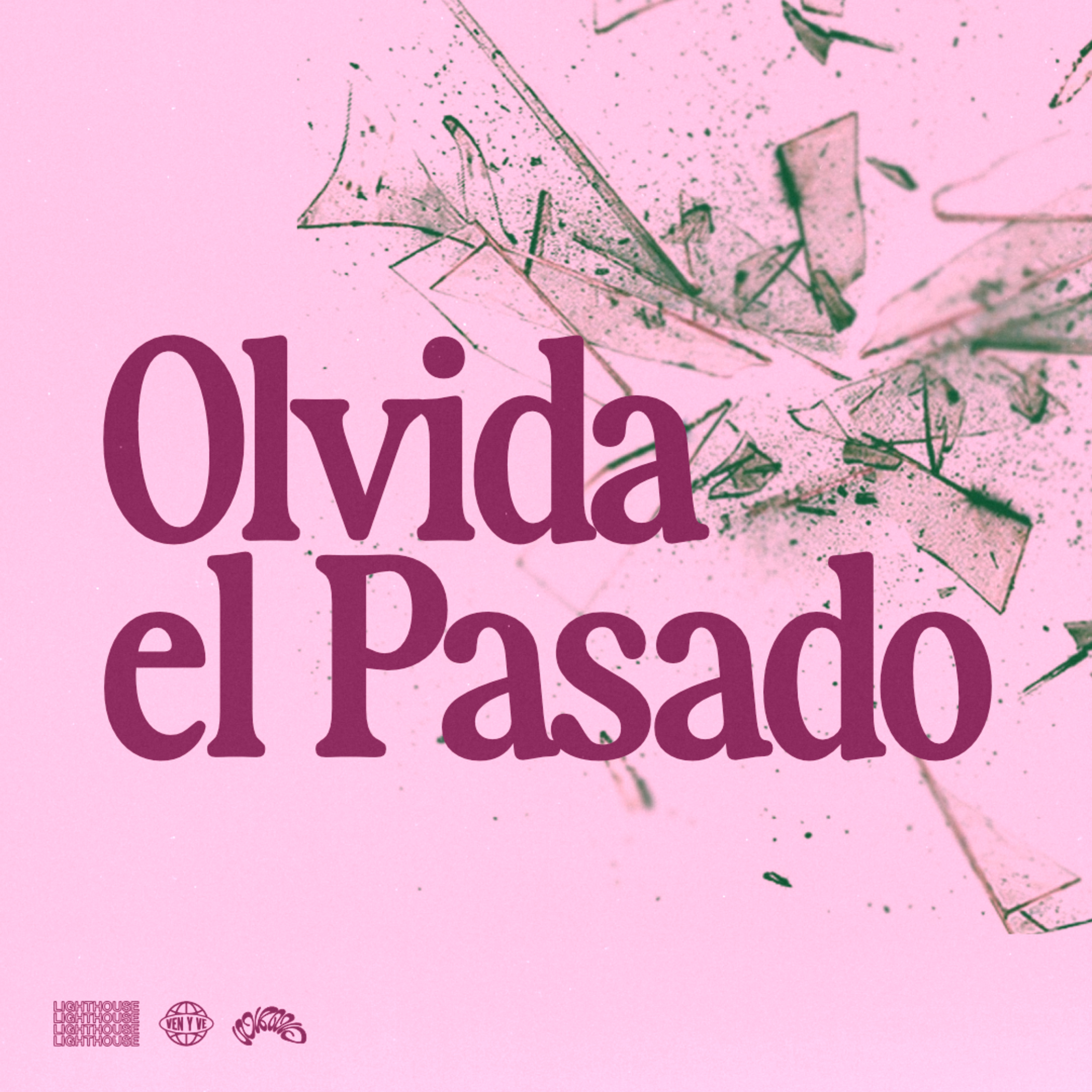 Olvida el Pasado - LIGHTHOUSE episode artwork