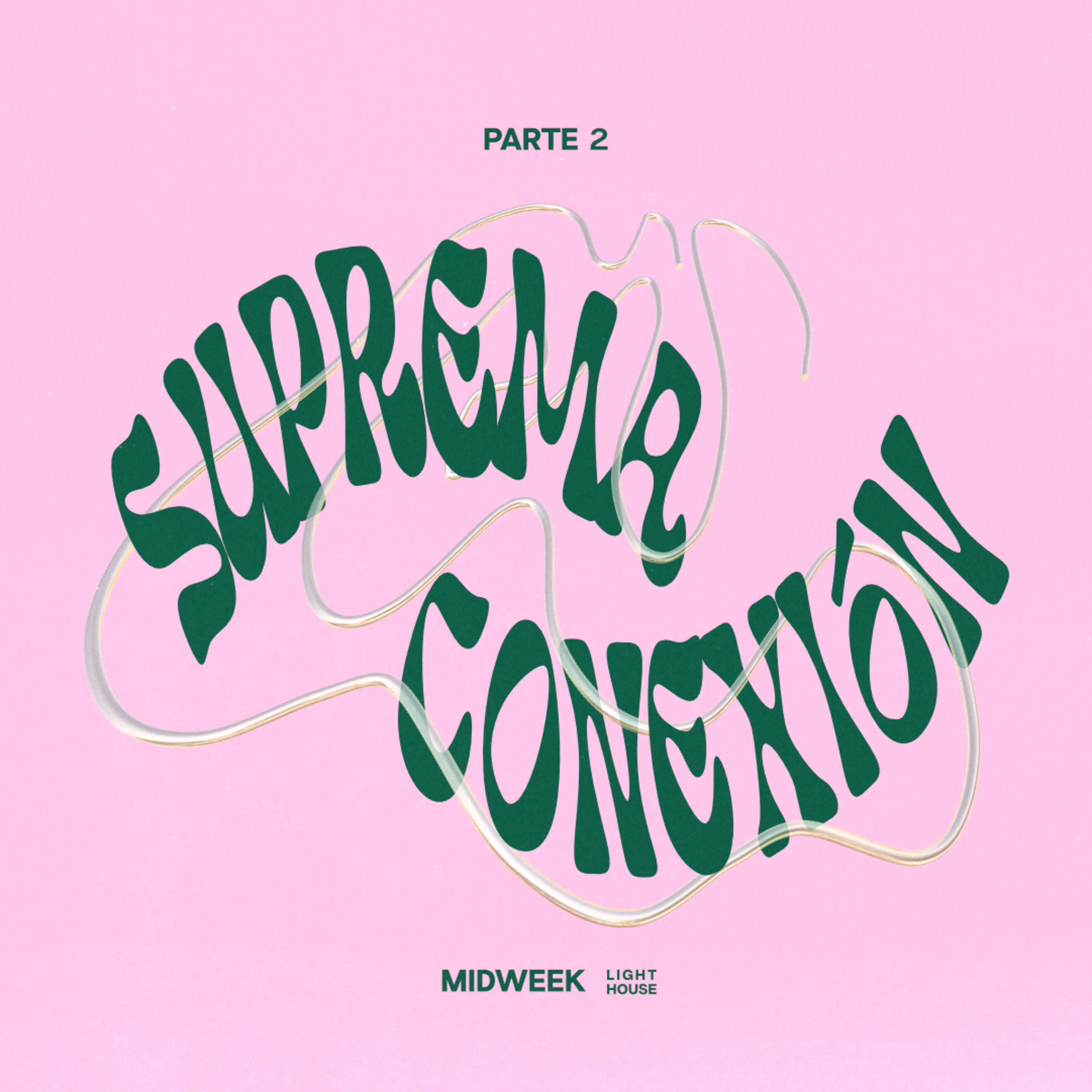 Midweek - Suprema Conexión (parte 2) episode artwork