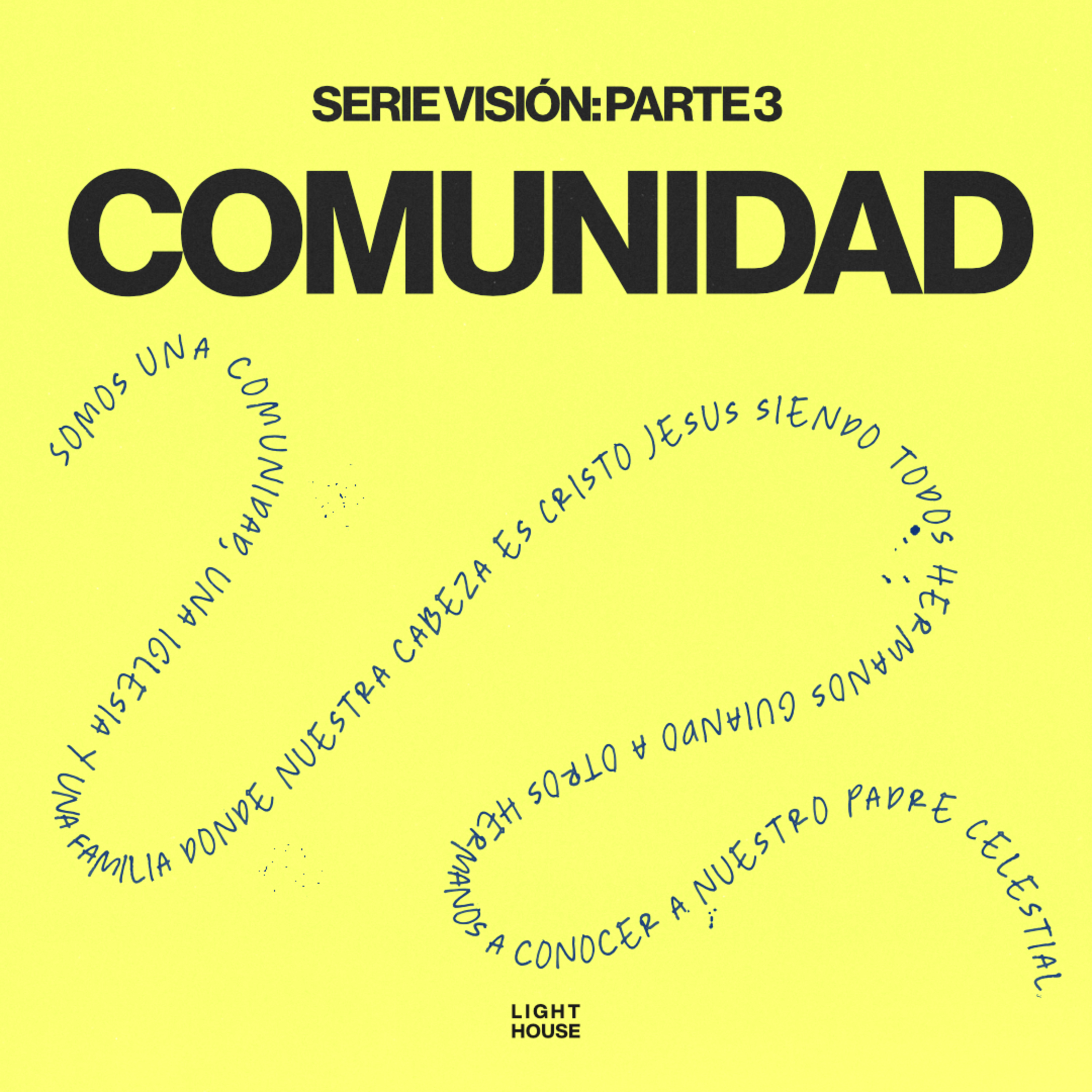 Serie Visión: Comunidad (parte 3) - LIGHTHOUSE episode artwork