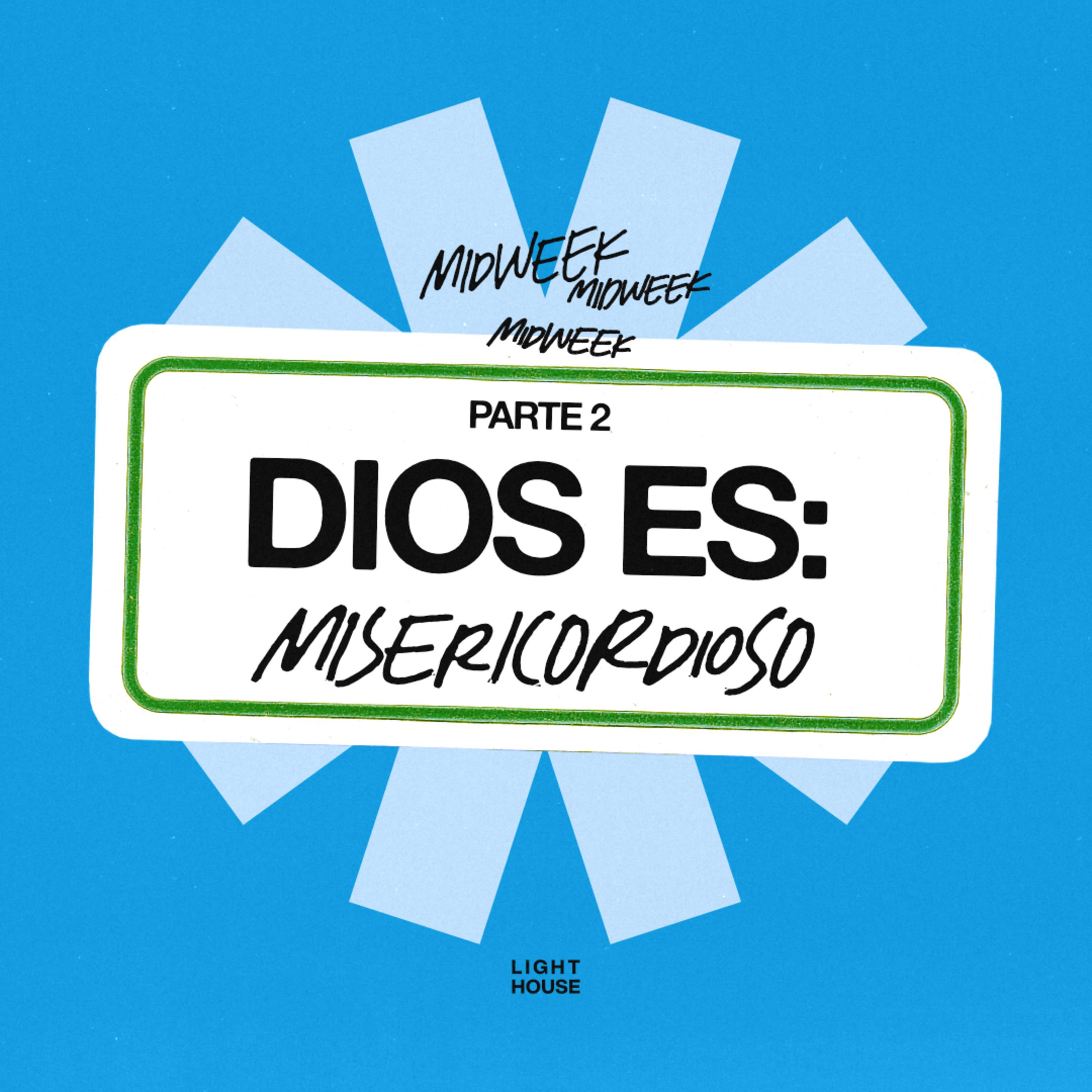 Midweek - Dios Es (parte 2) episode artwork