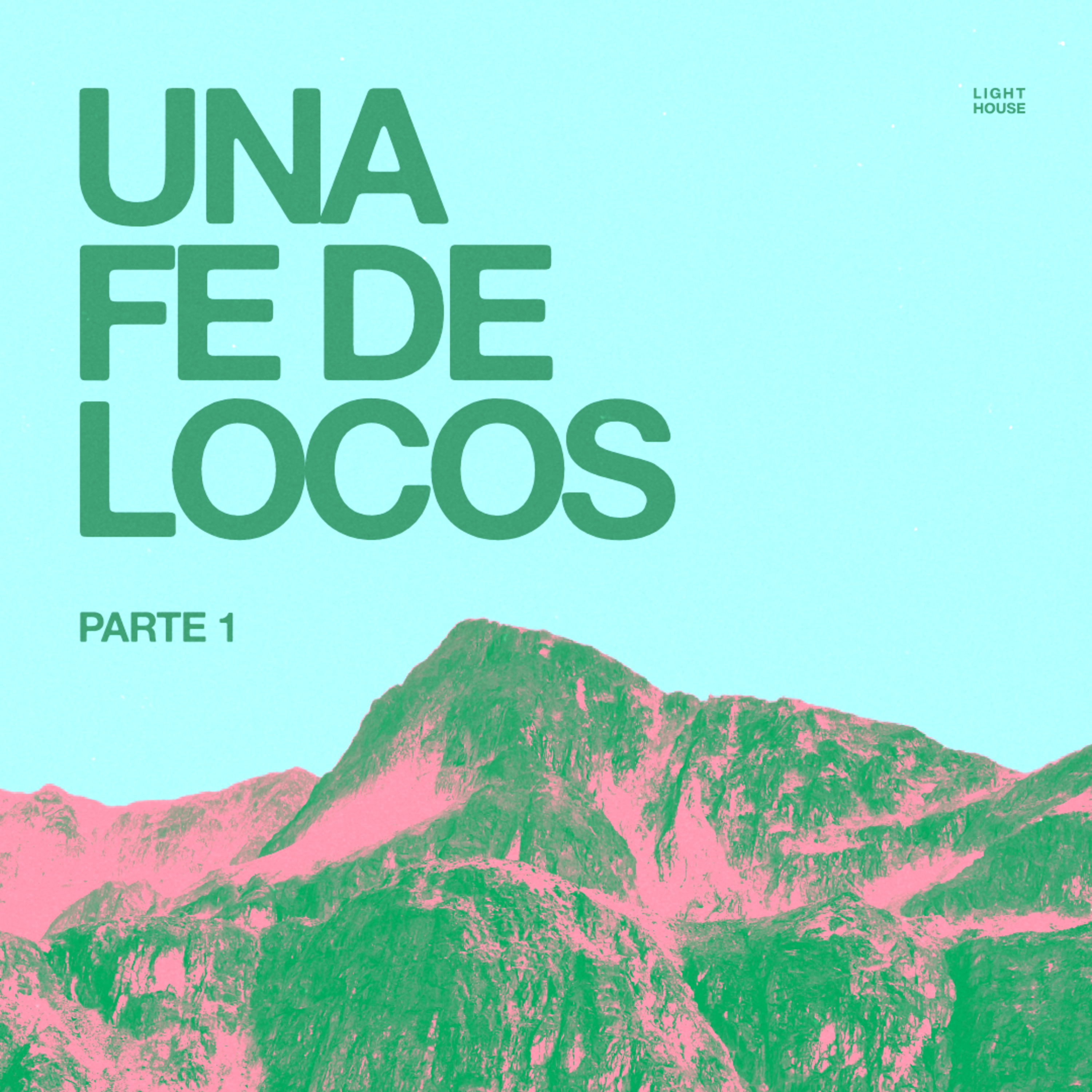 Una Fe de Locos (parte 1) - LIGHTHOUSE episode artwork