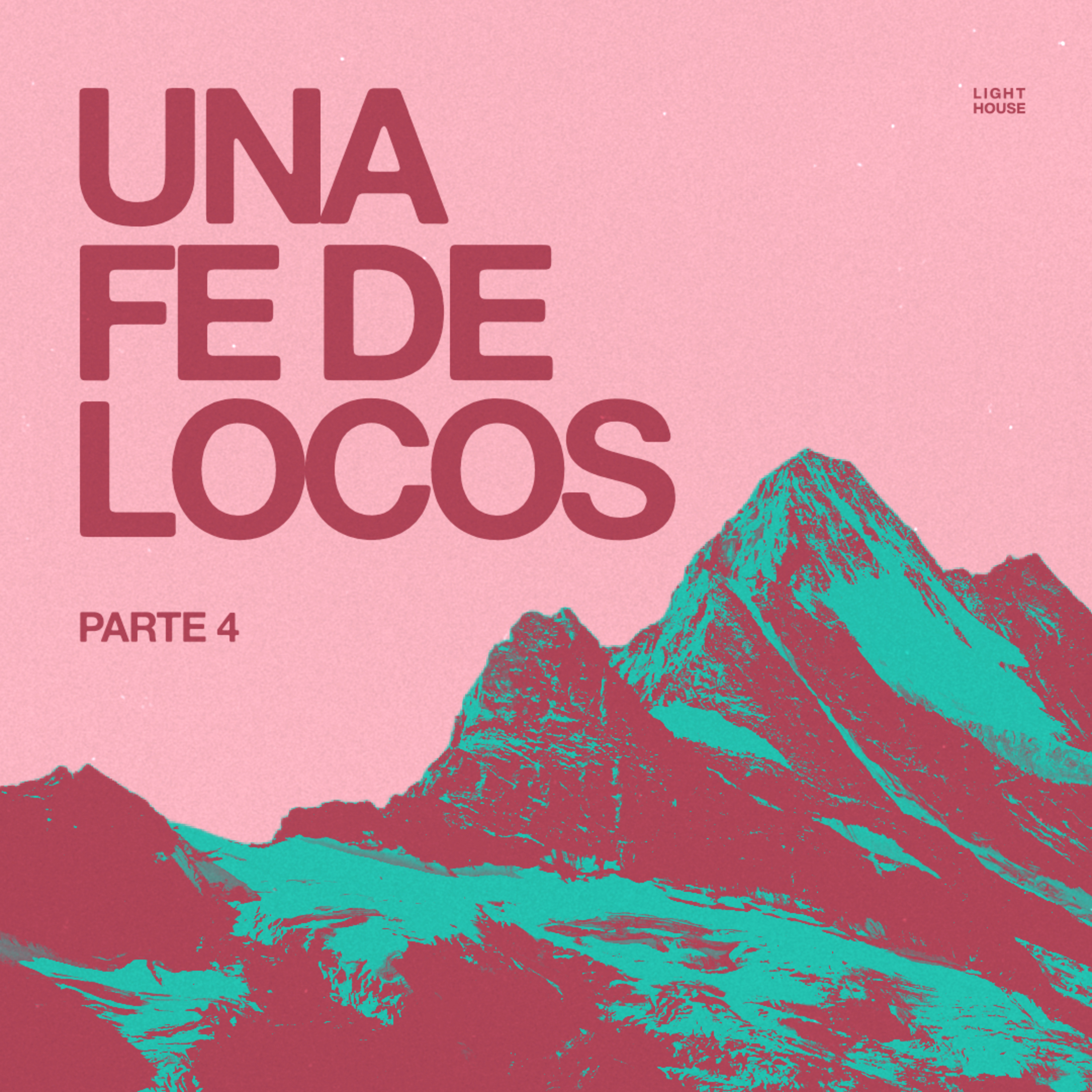 Una Fe de Locos (parte 4) - LIGHTHOUSE episode artwork