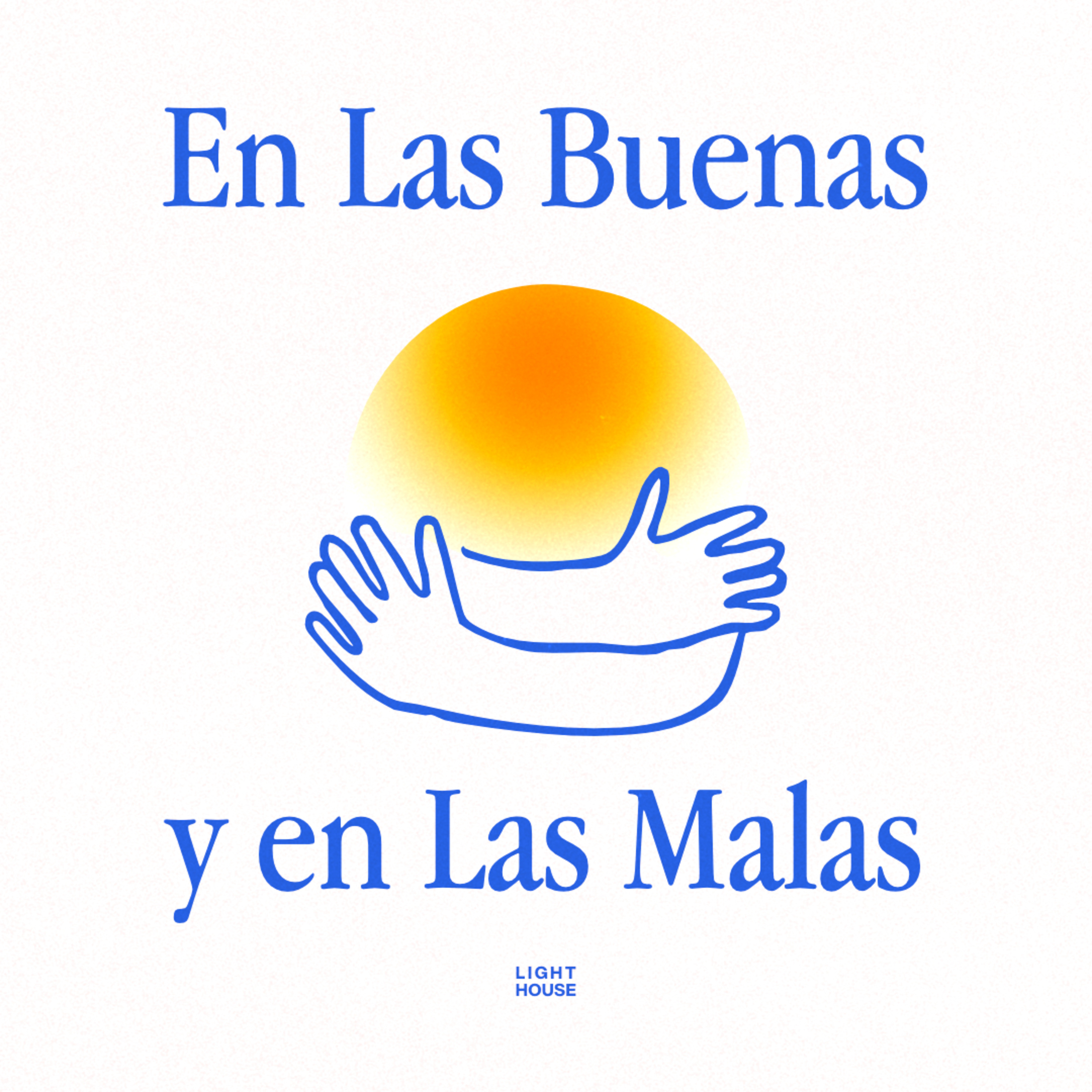 En las buenas y en las malas - LIGHTHOUSE episode artwork