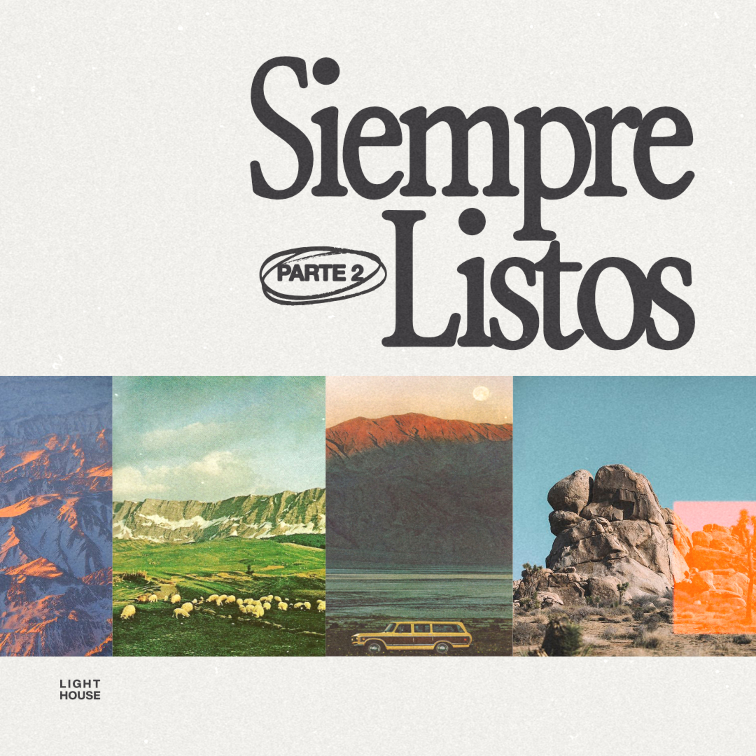 Siempre Listos (parte 2) - LIGHTHOUSE episode artwork