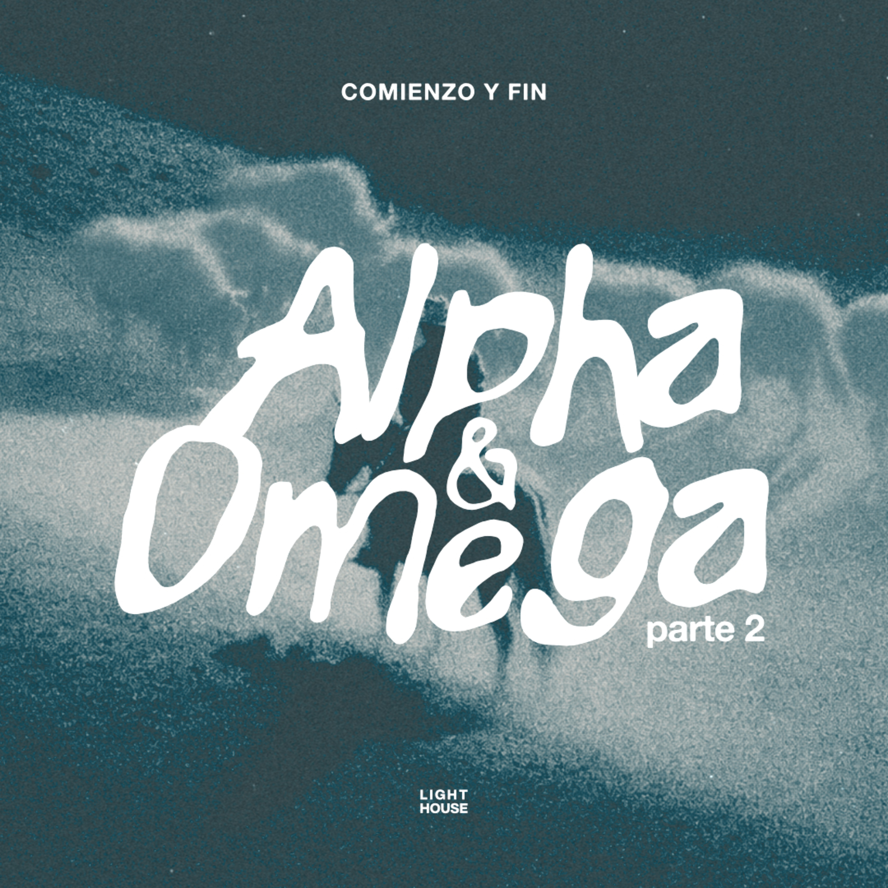 Alpha & Omega (parte 2) - LIGHTHOUSE episode artwork